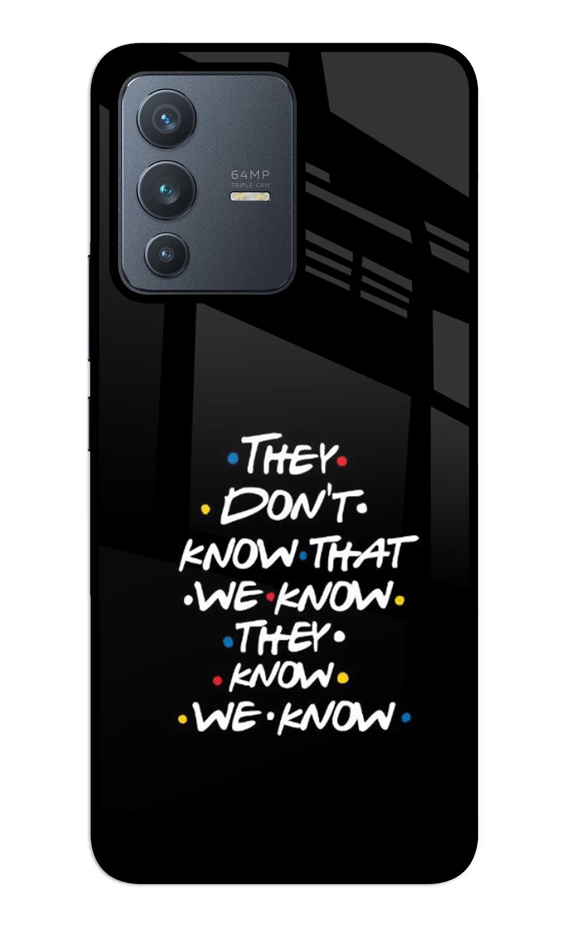 FRIENDS Dialogue Vivo V23 5G Back Cover - FRIENDS Dialogue Vivo V23 5G Glass Case Back Cover by Casekaro FRIENDS Dialogue Vivo V23 5G Glass Case Back Cover by Casekaro
