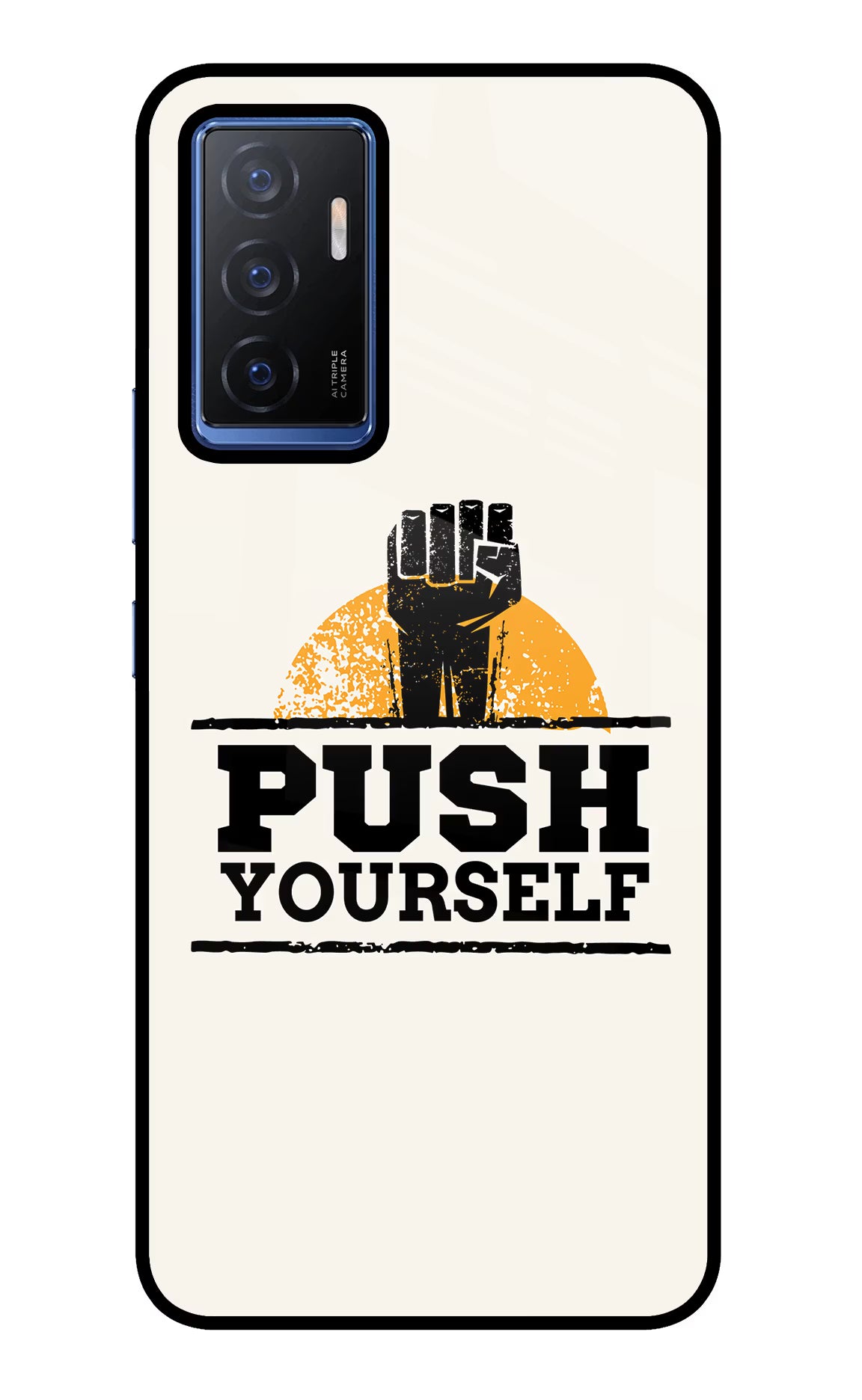 Push Yourself Vivo V23E 5G Glass Case - Push Yourself Vivo V23E 5G Glass Case Push Yourself Vivo V23E 5G Glass Case