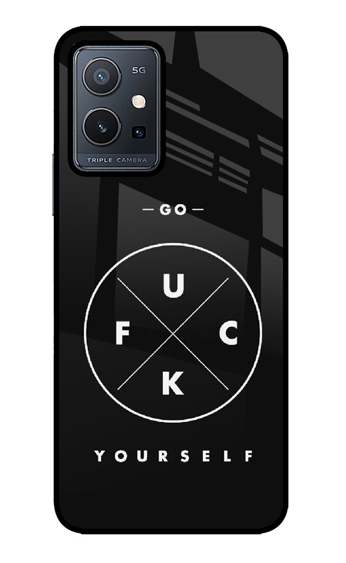 Go Fuck Yourself Vivo Y75 5G/Vivo T1 5G Glass Case - Go Fuck Yourself Vivo Y75 5G/Vivo T1 5G Glass Case Go Fuck Yourself Vivo Y75 5G/Vivo T1 5G Glass Case
