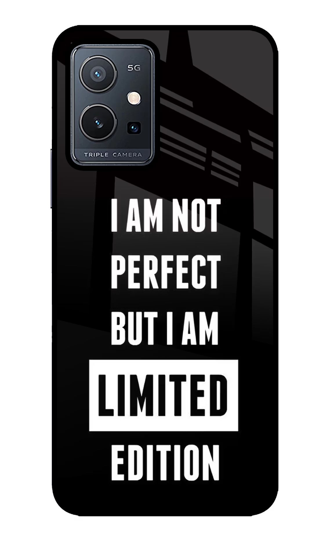I Am Not Perfect But I Am Limited Edition Vivo Y75 5G/Vivo T1 5G Glass Case - I Am Not Perfect But I Am Limited Edition Vivo Y75 5G/Vivo T1 5G Glass Case I Am Not Perfect But I Am Limited Edition Vivo Y75 5G/Vivo T1 5G Glass Case