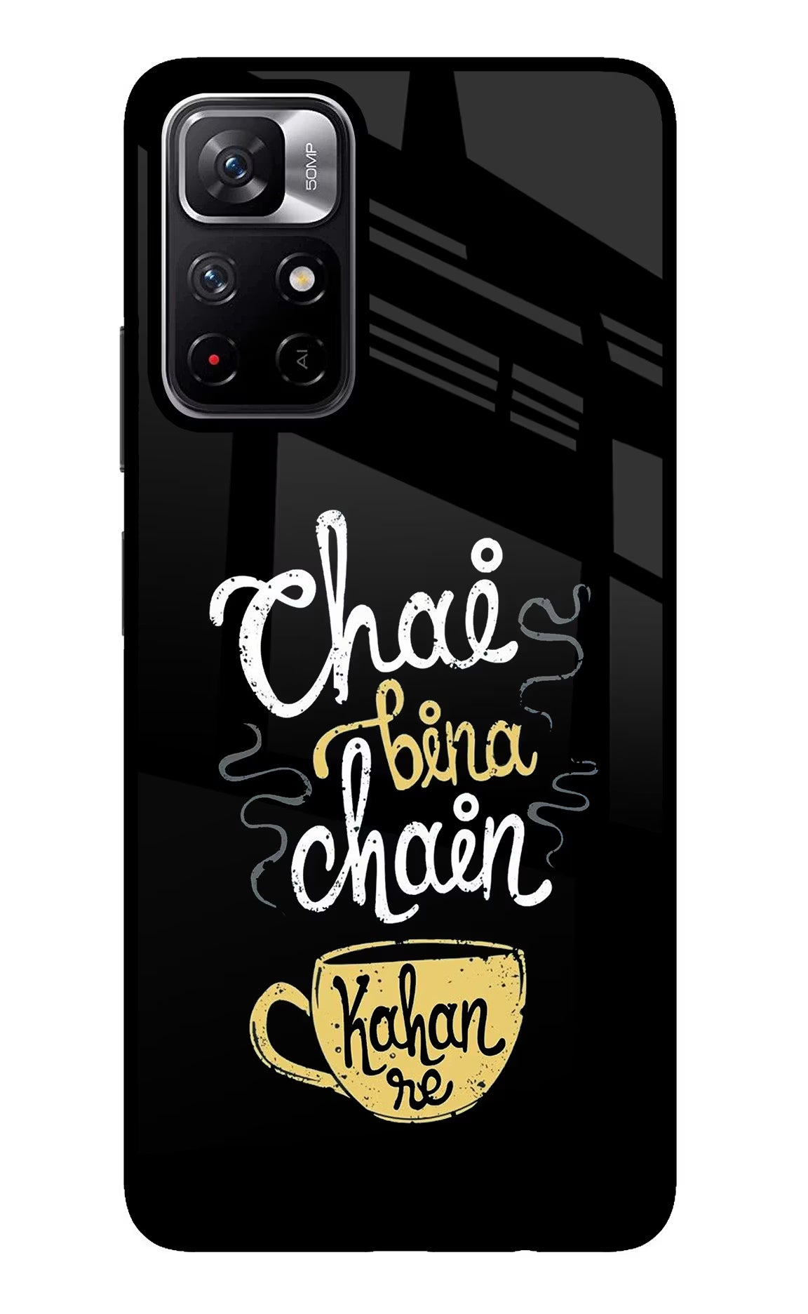 Chai Bina Chain Kaha Re Poco M4 Pro 5G Glass Case - Chai Bina Chain Kaha Re Poco M4 Pro 5G Glass Case Chai Bina Chain Kaha Re Poco M4 Pro 5G Glass Case