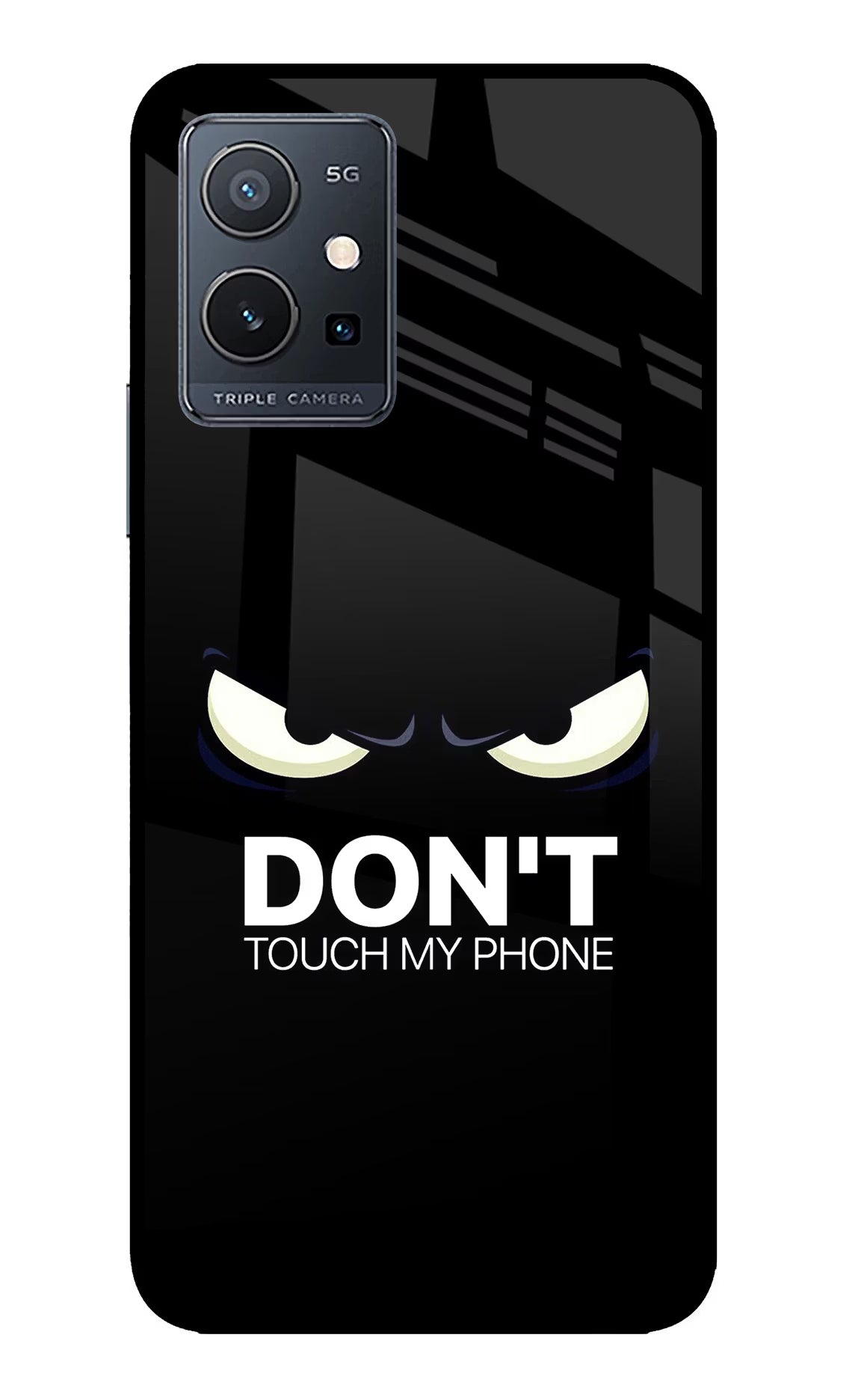 Don'T Touch My Phone IQOO Z6 5G (not 44W) Glass Case - Don'T Touch My Phone IQOO Z6 5G (not 44W) Glass Case Don'T Touch My Phone IQOO Z6 5G (not 44W) Glass Case