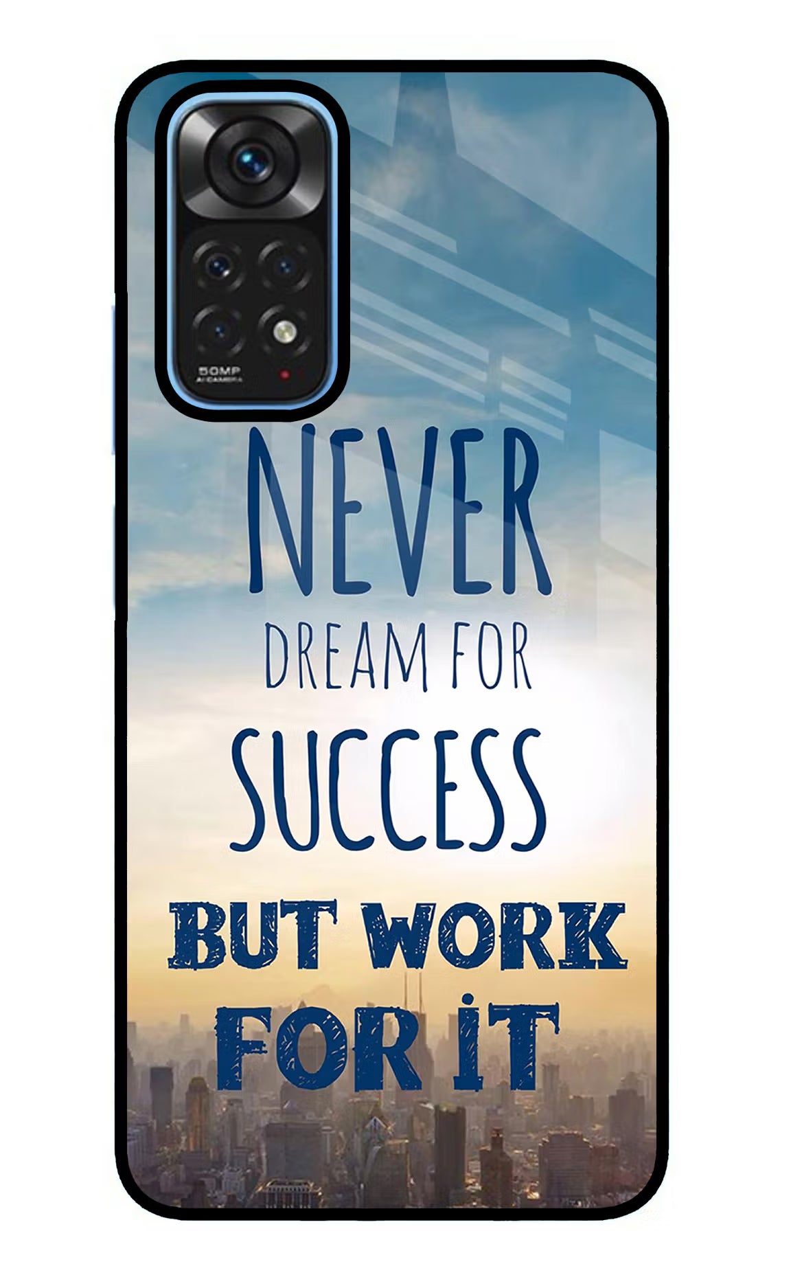 Never Dream For Success But Work For It Redmi Note 11/11S Back Cover - Never Dream For Success But Work For It Redmi Note 11/11S Glass Case Back Cover by Casekaro Never Dream For Success But Work For It Redmi Note 11/11S Glass Case Back Cover by Casekaro