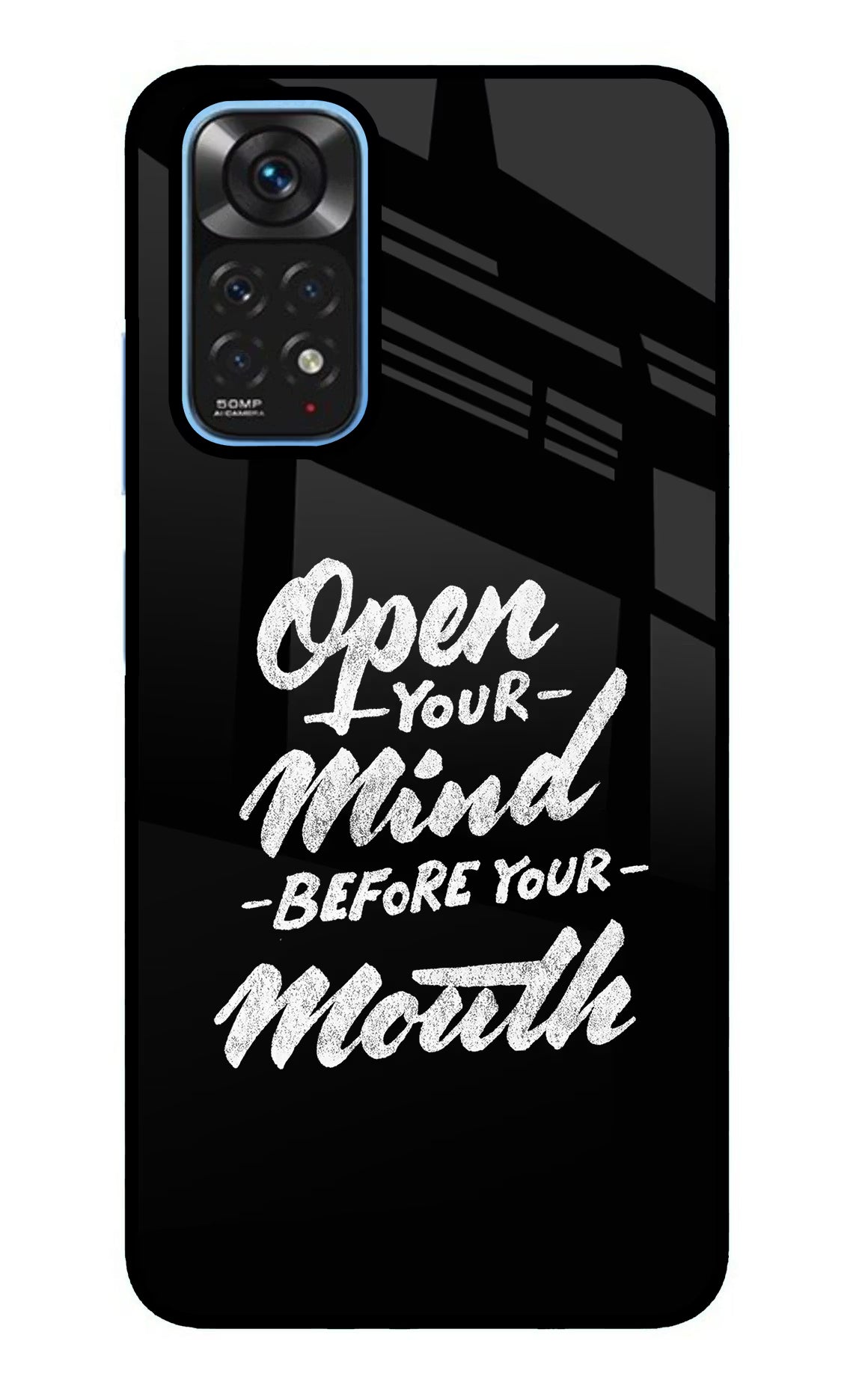 Open Your Mind Before Your Mouth Redmi Note 11/11S Glass Case - Open Your Mind Before Your Mouth Redmi Note 11/11S Glass Case Open Your Mind Before Your Mouth Redmi Note 11/11S Glass Case