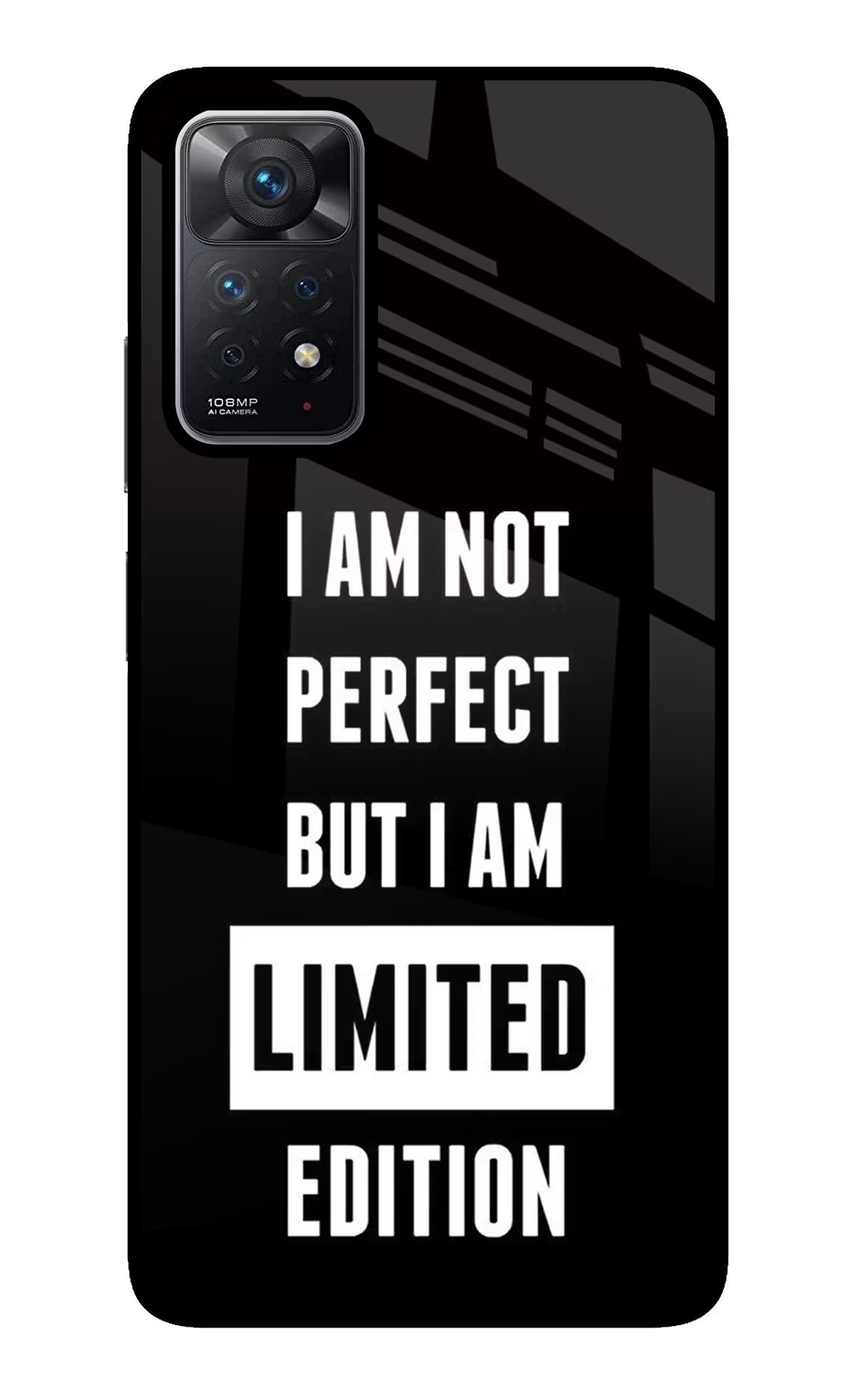I Am Not Perfect But I Am Limited Edition Redmi Note 11 Pro Back Cover - I Am Not Perfect But I Am Limited Edition Redmi Note 11 Pro Glass Case Back Cover by Casekaro I Am Not Perfect But I Am Limited Edition Redmi Note 11 Pro Glass Case Back Cover by Casekaro