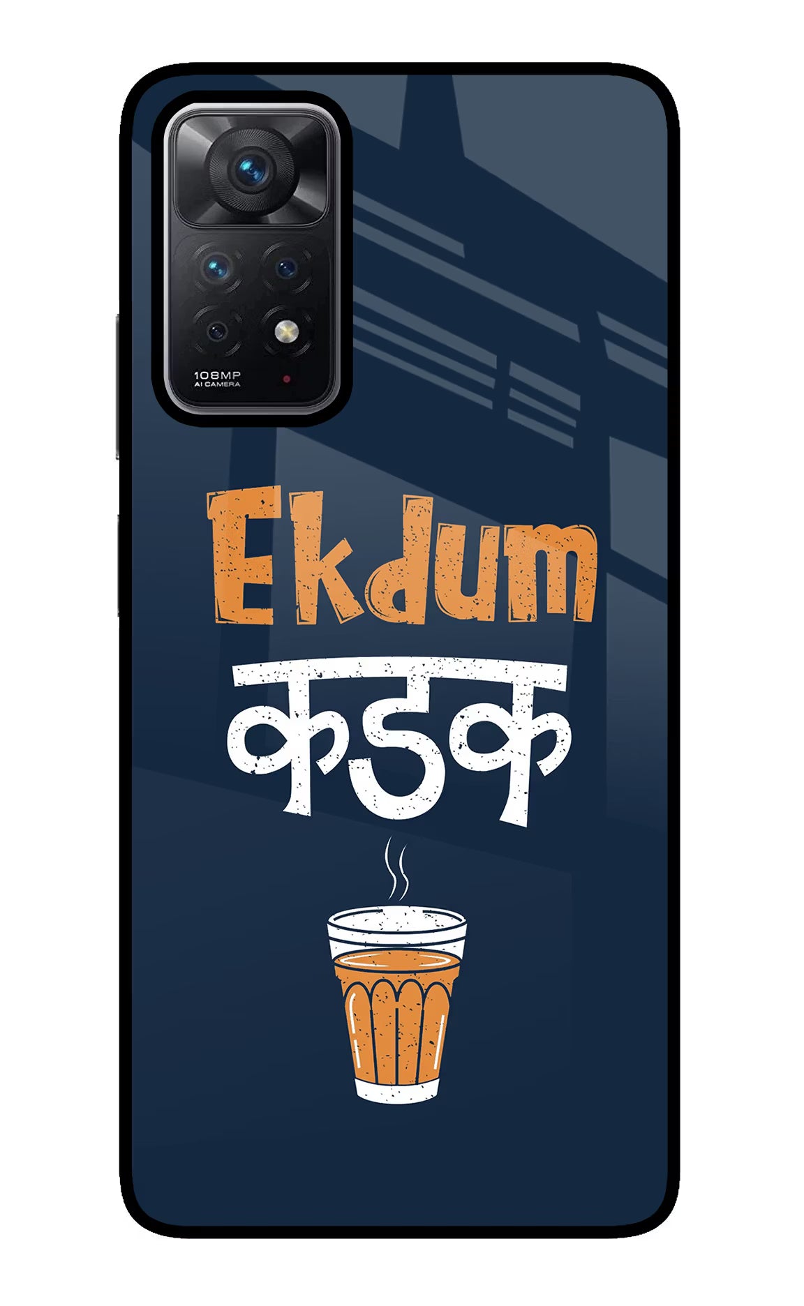 Ekdum Kadak Chai Redmi Note 11 Pro Glass Case - Ekdum Kadak Chai Redmi Note 11 Pro Glass Case Ekdum Kadak Chai Redmi Note 11 Pro Glass Case
