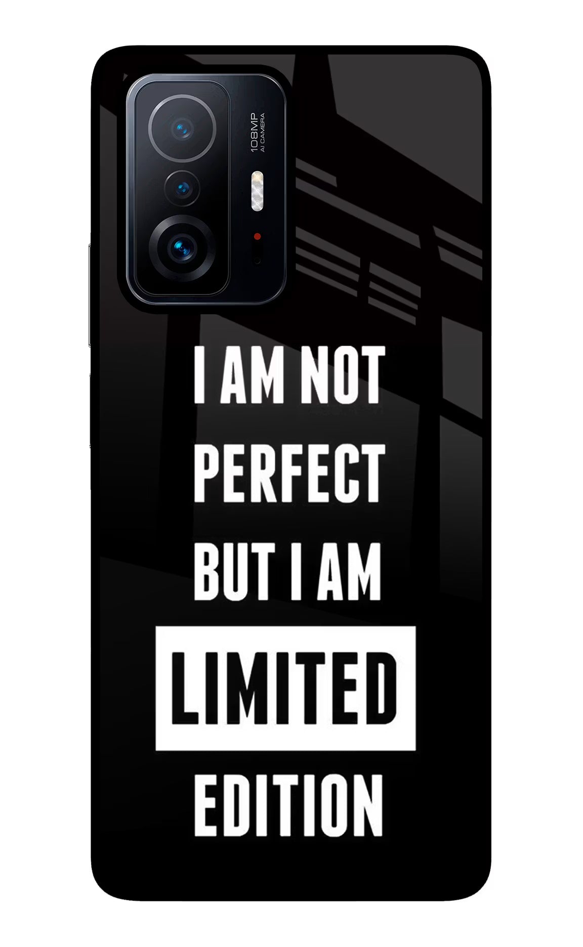I Am Not Perfect But I Am Limited Edition Mi 11T Pro 5G Back Cover - I Am Not Perfect But I Am Limited Edition Mi 11T Pro 5G Glass Case Back Cover by Casekaro I Am Not Perfect But I Am Limited Edition Mi 11T Pro 5G Glass Case Back Cover by Casekaro