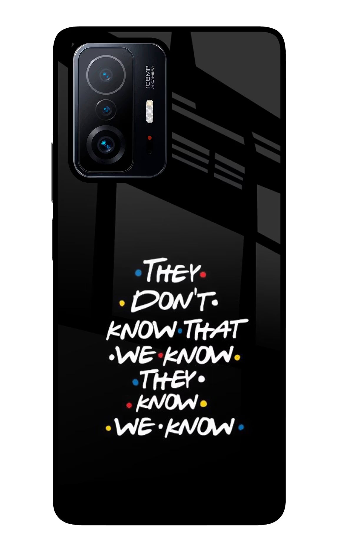 FRIENDS Dialogue Mi 11T Pro 5G Glass Case - FRIENDS Dialogue Mi 11T Pro 5G Glass Case FRIENDS Dialogue Mi 11T Pro 5G Glass Case