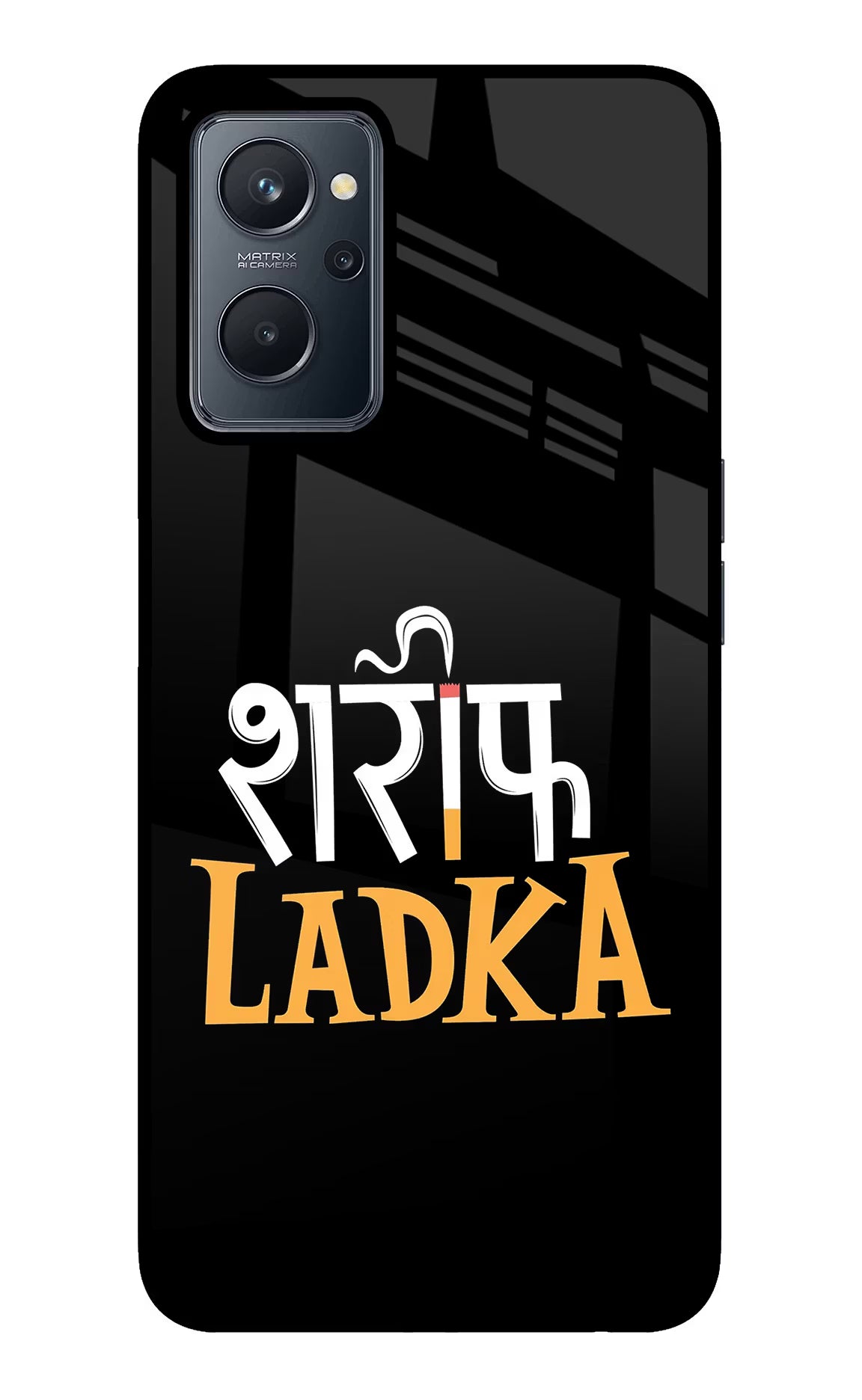 Shareef Ladka Realme 9i 4G Glass Case - Shareef Ladka Realme 9i 4G Glass Case Shareef Ladka Realme 9i 4G Glass Case