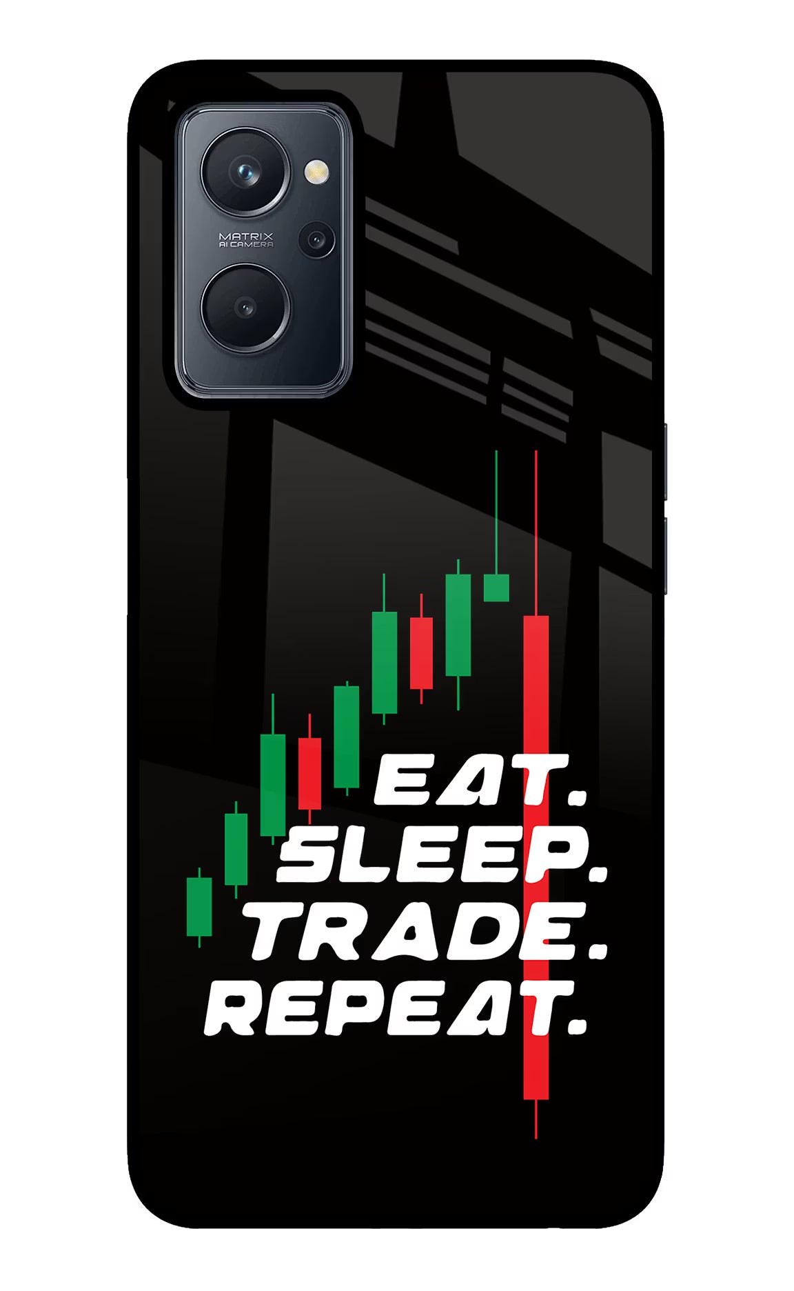 Eat Sleep Trade Repeat Realme 9i 4G Back Cover - Eat Sleep Trade Repeat Realme 9i 4G Glass Case Back Cover by Casekaro Eat Sleep Trade Repeat Realme 9i 4G Glass Case Back Cover by Casekaro