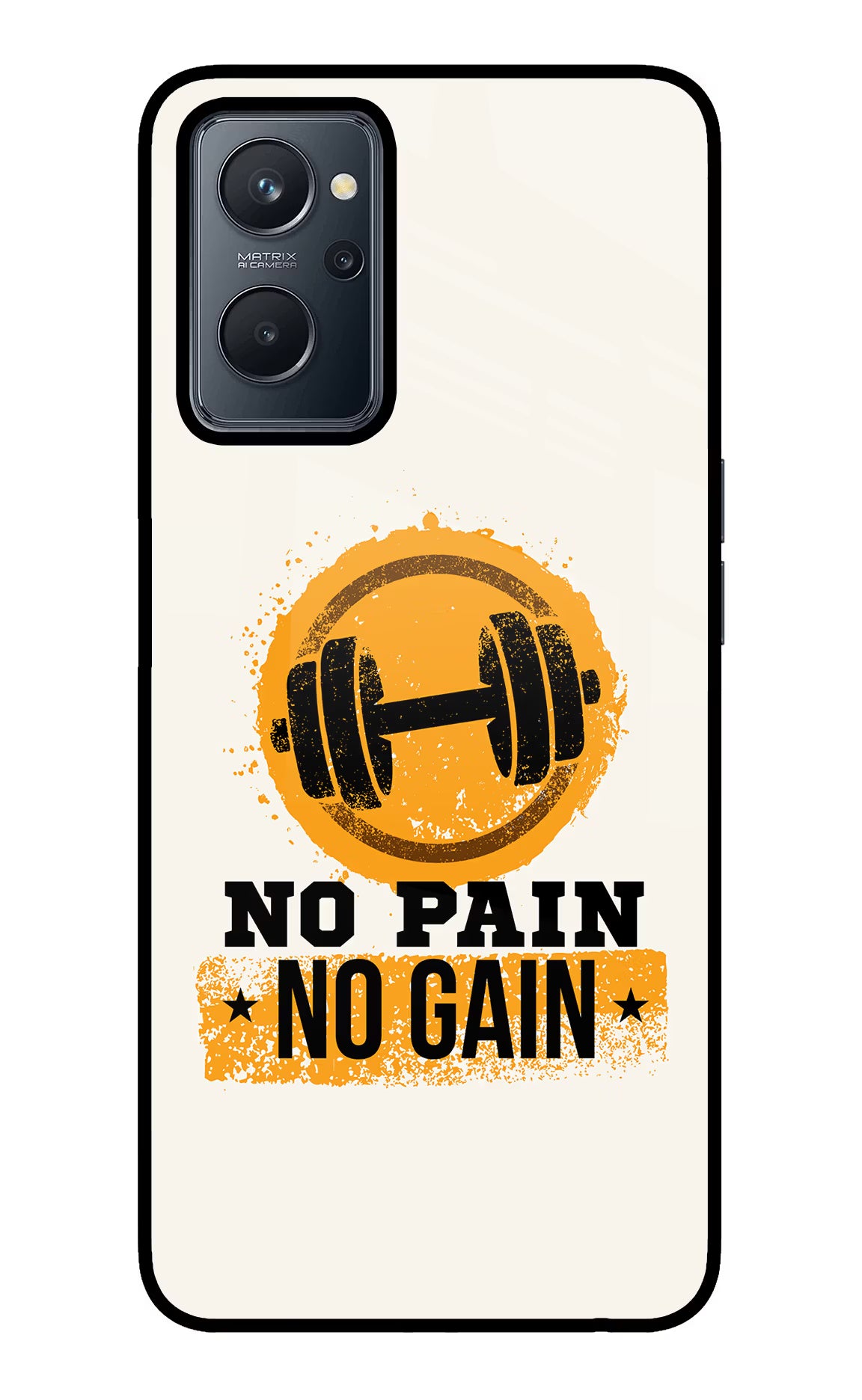 No Pain No Gain Realme 9i 4G Back Cover - No Pain No Gain Realme 9i 4G Glass Case Back Cover by Casekaro No Pain No Gain Realme 9i 4G Glass Case Back Cover by Casekaro