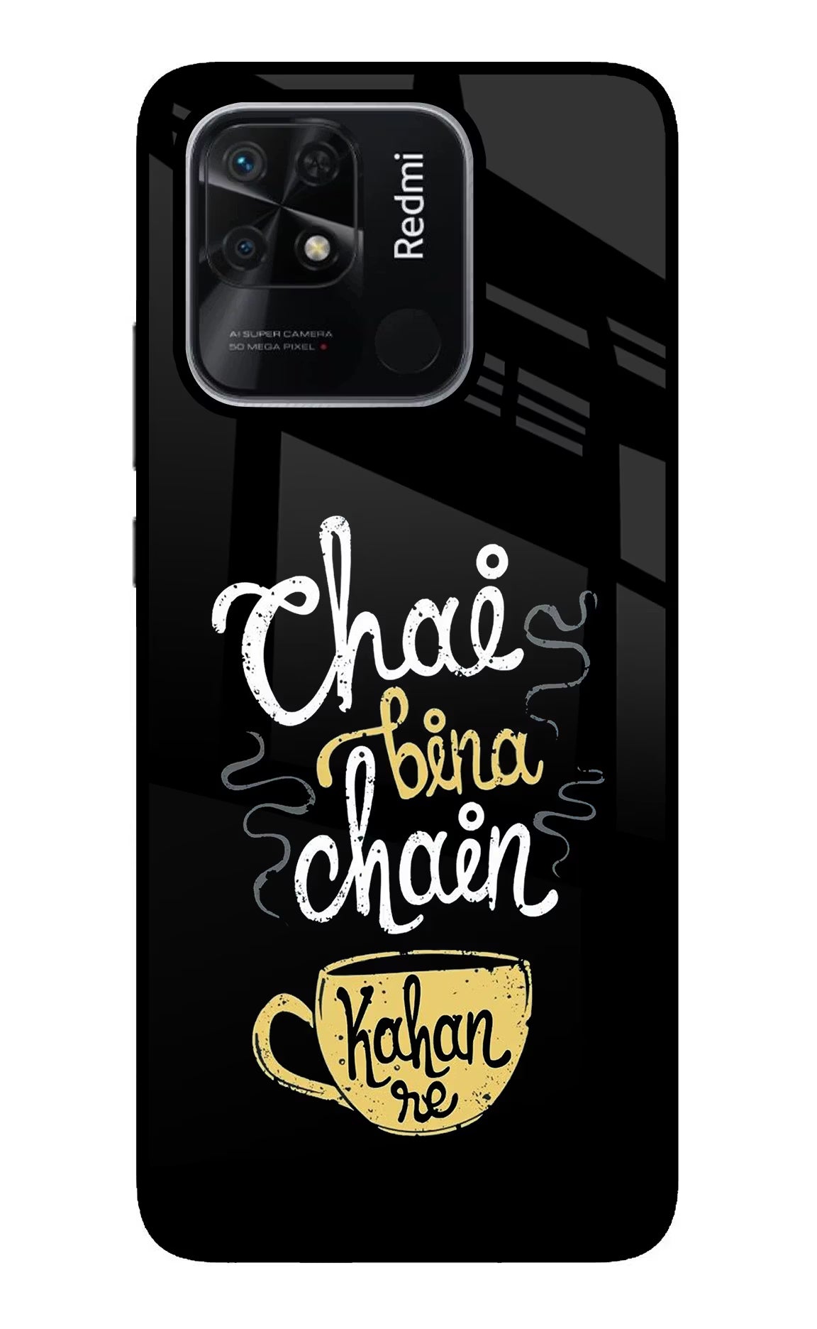 Chai Bina Chain Kaha Re Redmi 10/10 Power Glass Case - Chai Bina Chain Kaha Re Redmi 10/10 Power Glass Case Chai Bina Chain Kaha Re Redmi 10/10 Power Glass Case