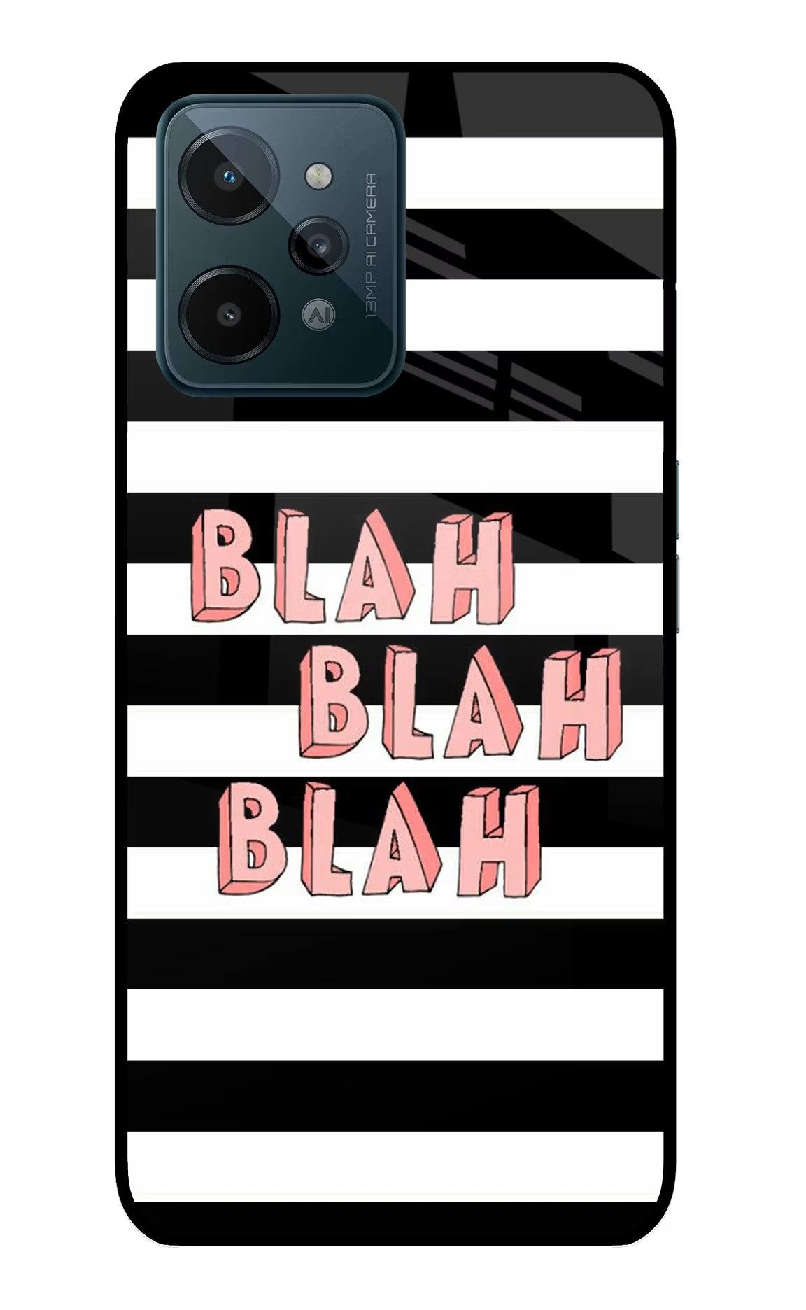 Blah Blah Blah Realme C31 Glass Case - Blah Blah Blah Realme C31 Glass Case Blah Blah Blah Realme C31 Glass Case