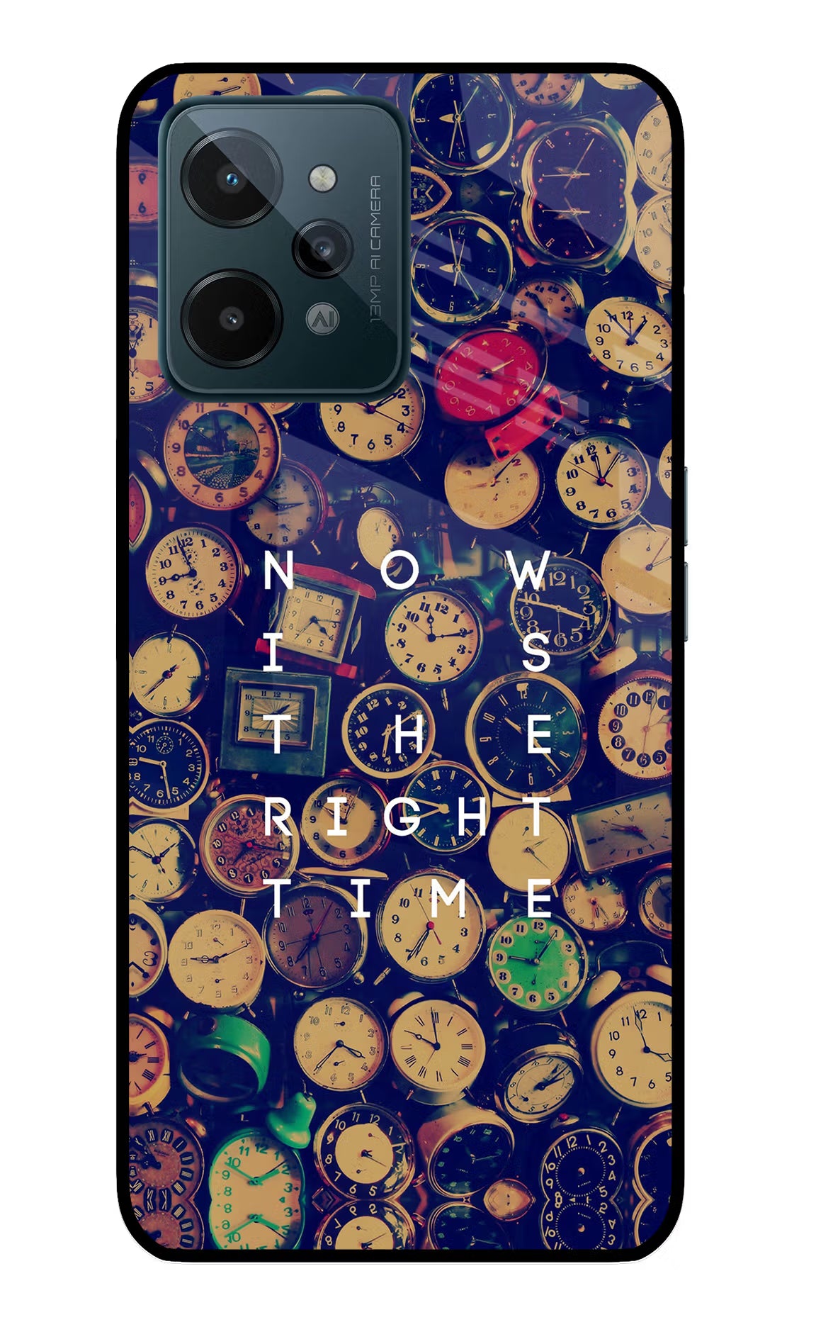 Now is the Right Time Quote Realme C31 Glass Case - Now is the Right Time Quote Realme C31 Glass Case Now is the Right Time Quote Realme C31 Glass Case