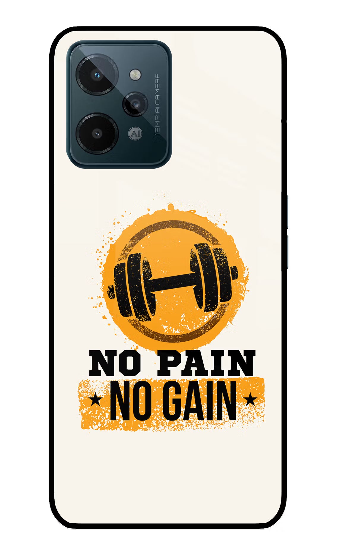 No Pain No Gain Realme C31 Glass Case - No Pain No Gain Realme C31 Glass Case No Pain No Gain Realme C31 Glass Case