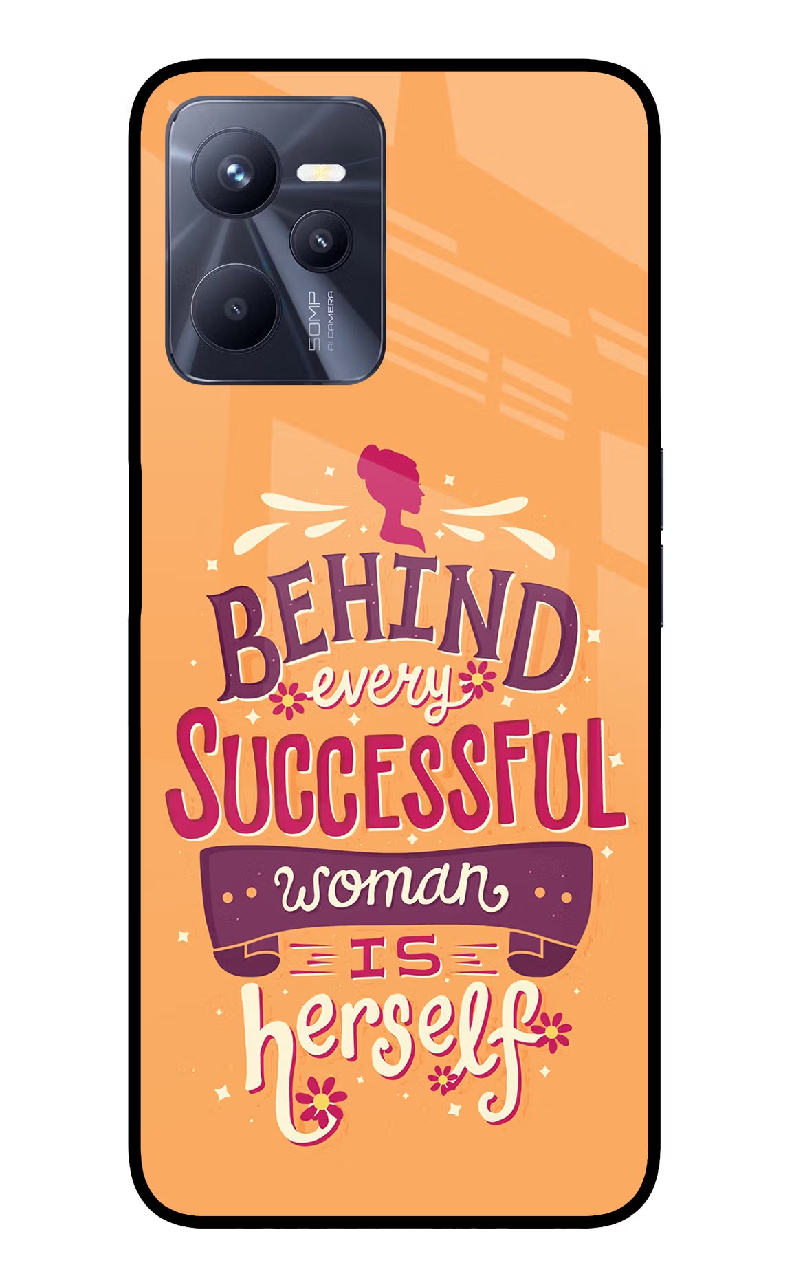 Behind Every Successful Woman There Is Herself Realme C35 Glass Case - Behind Every Successful Woman There Is Herself Realme C35 Glass Case Behind Every Successful Woman There Is Herself Realme C35 Glass Case
