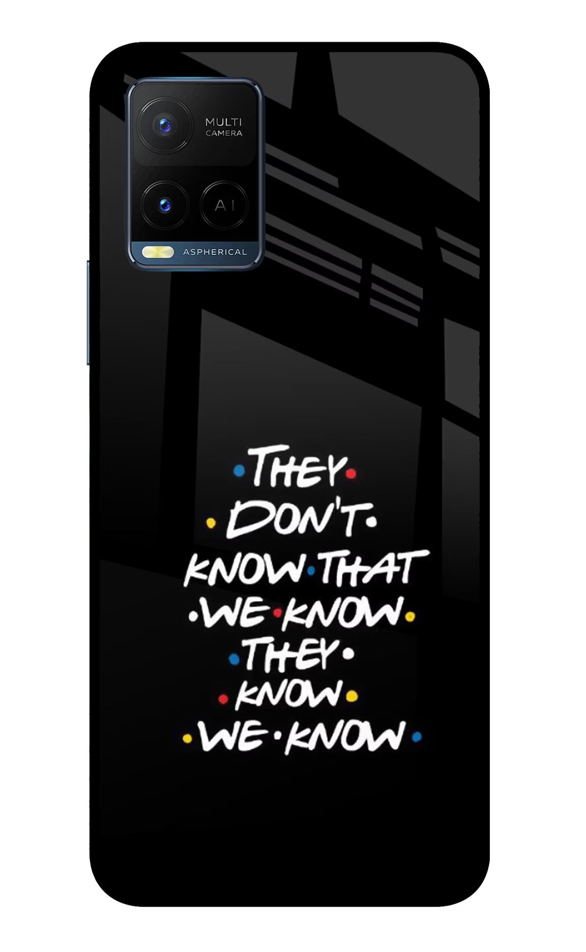 FRIENDS Dialogue Vivo Y33T Glass Case - FRIENDS Dialogue Vivo Y33T Glass Case FRIENDS Dialogue Vivo Y33T Glass Case