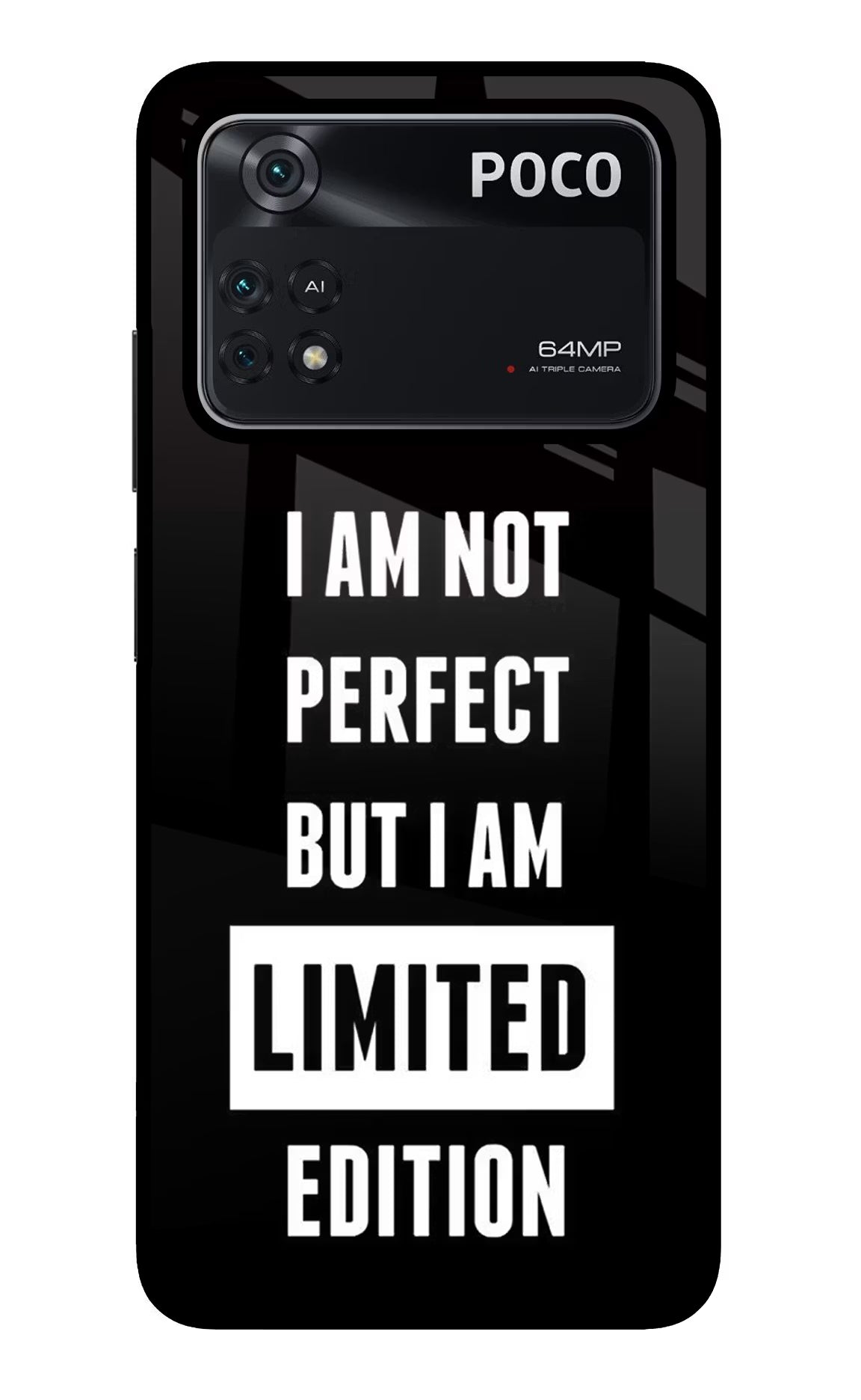 I Am Not Perfect But I Am Limited Edition Poco M4 Pro 4G Glass Case - I Am Not Perfect But I Am Limited Edition Poco M4 Pro 4G Glass Case I Am Not Perfect But I Am Limited Edition Poco M4 Pro 4G Glass Case