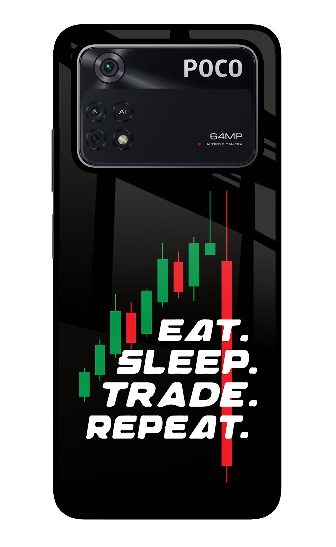 Eat Sleep Trade Repeat Poco M4 Pro 4G Glass Case - Eat Sleep Trade Repeat Poco M4 Pro 4G Glass Case Eat Sleep Trade Repeat Poco M4 Pro 4G Glass Case