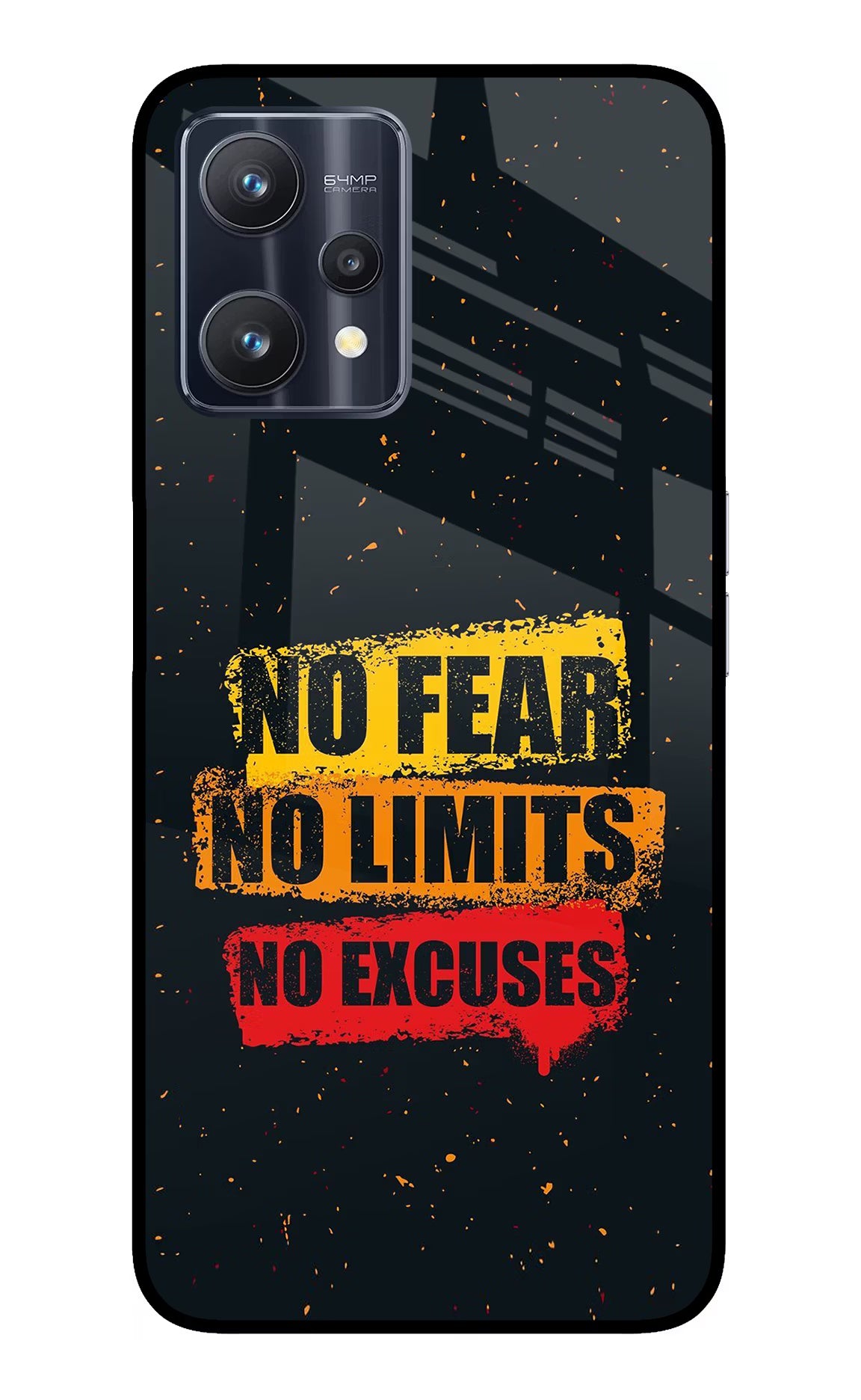 No Fear No Limits No Excuse Realme 9 Pro 5G Glass Case - No Fear No Limits No Excuse Realme 9 Pro 5G Glass Case No Fear No Limits No Excuse Realme 9 Pro 5G Glass Case