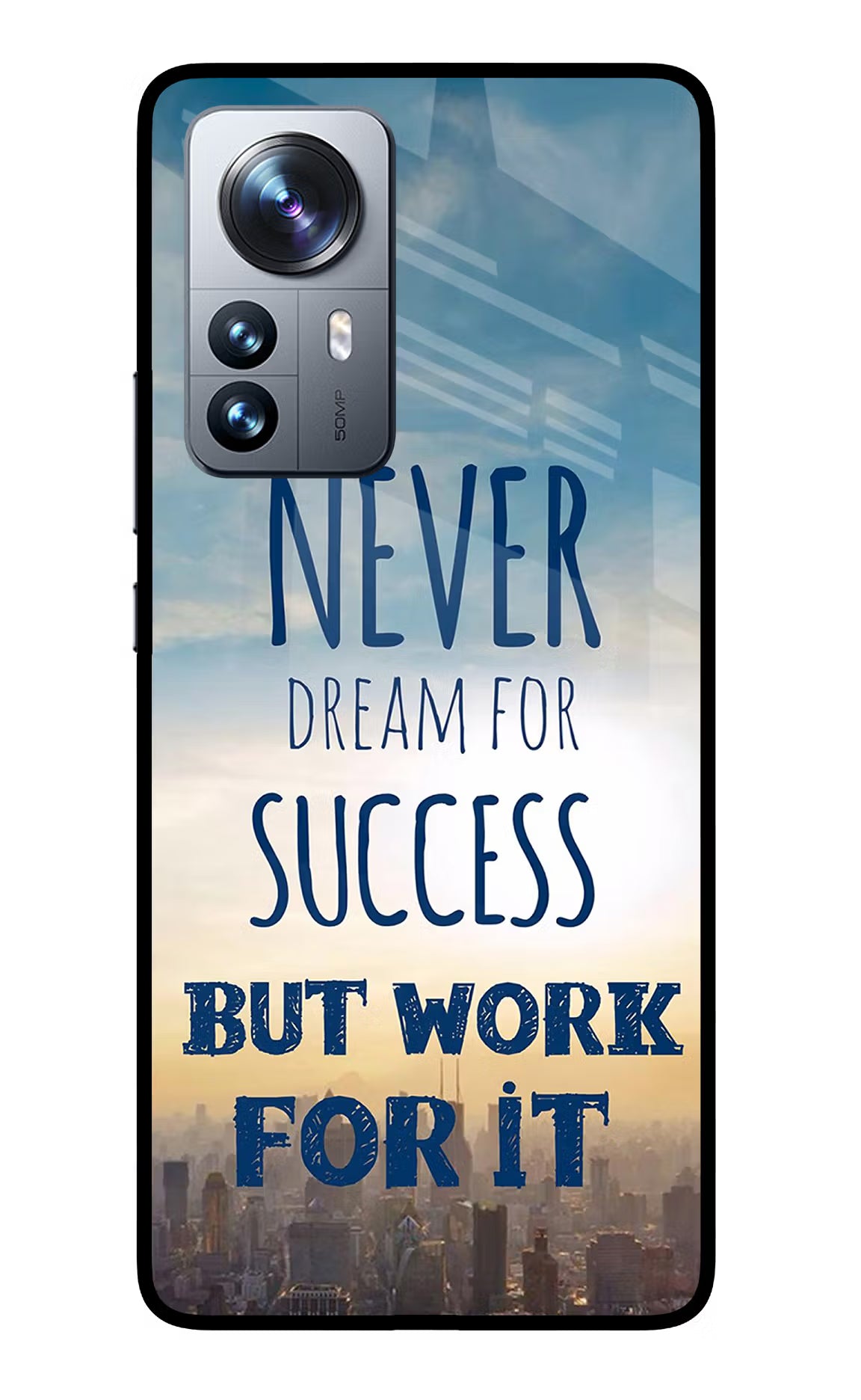 Never Dream For Success But Work For It Mi 12 Pro 5G Back Cover - Never Dream For Success But Work For It Mi 12 Pro 5G Glass Case Back Cover by Casekaro Never Dream For Success But Work For It Mi 12 Pro 5G Glass Case Back Cover by Casekaro