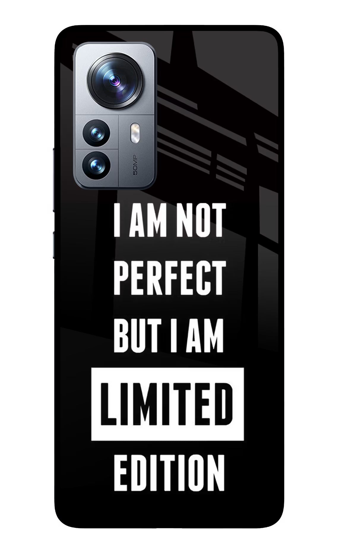 I Am Not Perfect But I Am Limited Edition Mi 12 Pro 5G Glass Case - I Am Not Perfect But I Am Limited Edition Mi 12 Pro 5G Glass Case I Am Not Perfect But I Am Limited Edition Mi 12 Pro 5G Glass Case