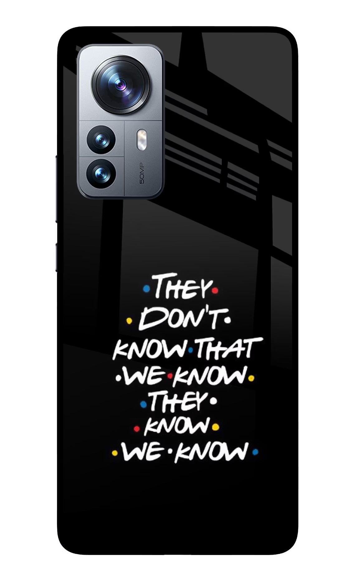 FRIENDS Dialogue Mi 12 Pro 5G Glass Case - FRIENDS Dialogue Mi 12 Pro 5G Glass Case FRIENDS Dialogue Mi 12 Pro 5G Glass Case