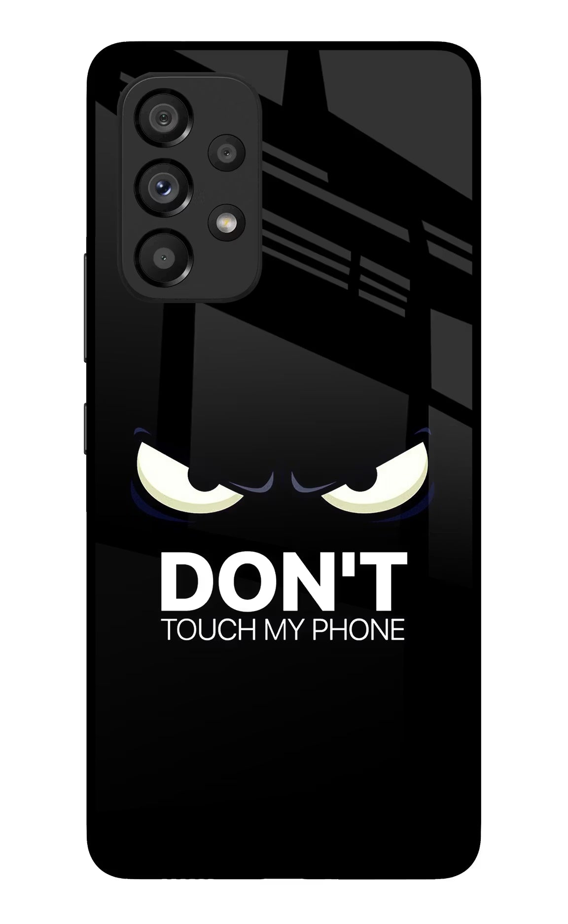 Don'T Touch My Phone Samsung A53 5G Glass Case - Don'T Touch My Phone Samsung A53 5G Glass Case Don'T Touch My Phone Samsung A53 5G Glass Case