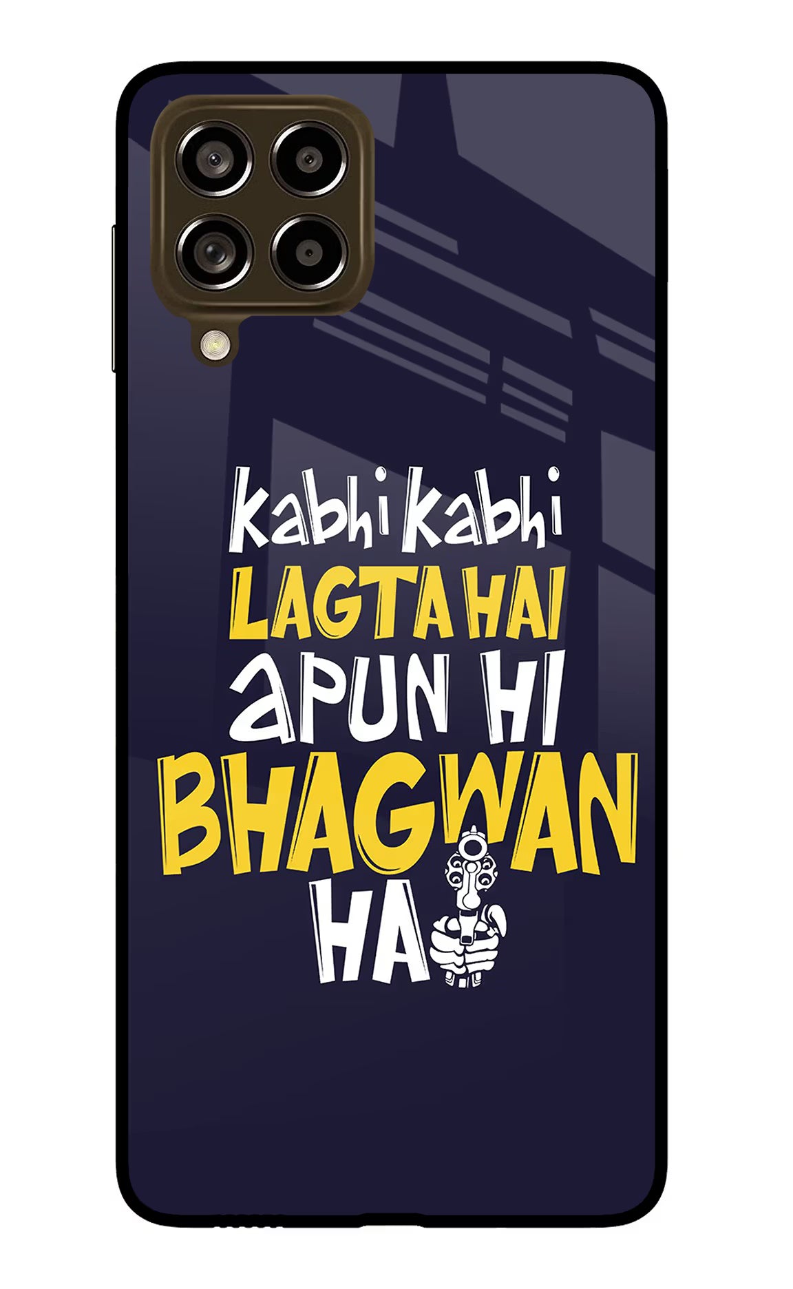 Kabhi Kabhi Lagta Hai Apun Hi Bhagwan Hai Samsung M53 5G Glass Case - Kabhi Kabhi Lagta Hai Apun Hi Bhagwan Hai Samsung M53 5G Glass Case Kabhi Kabhi Lagta Hai Apun Hi Bhagwan Hai Samsung M53 5G Glass Case