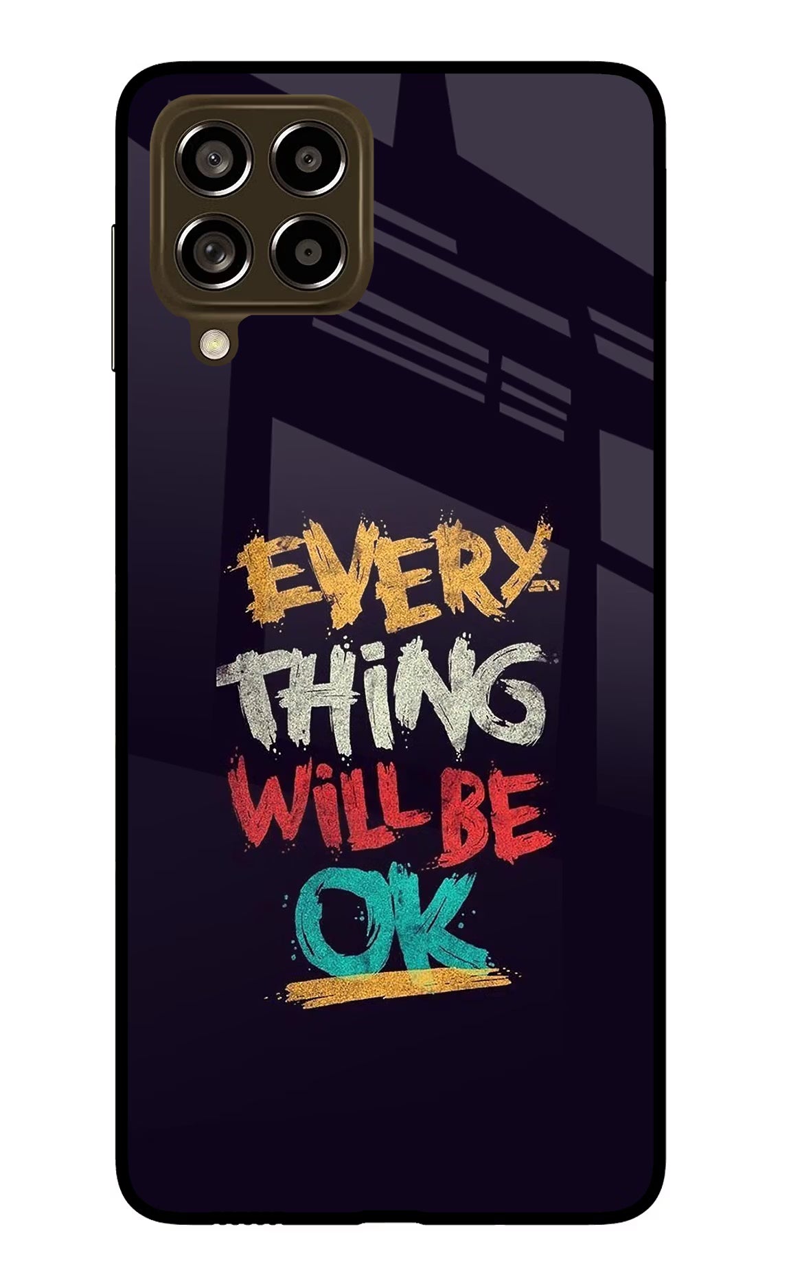 Everything Will Be Ok Samsung M53 5G Glass Case - Everything Will Be Ok Samsung M53 5G Glass Case Everything Will Be Ok Samsung M53 5G Glass Case
