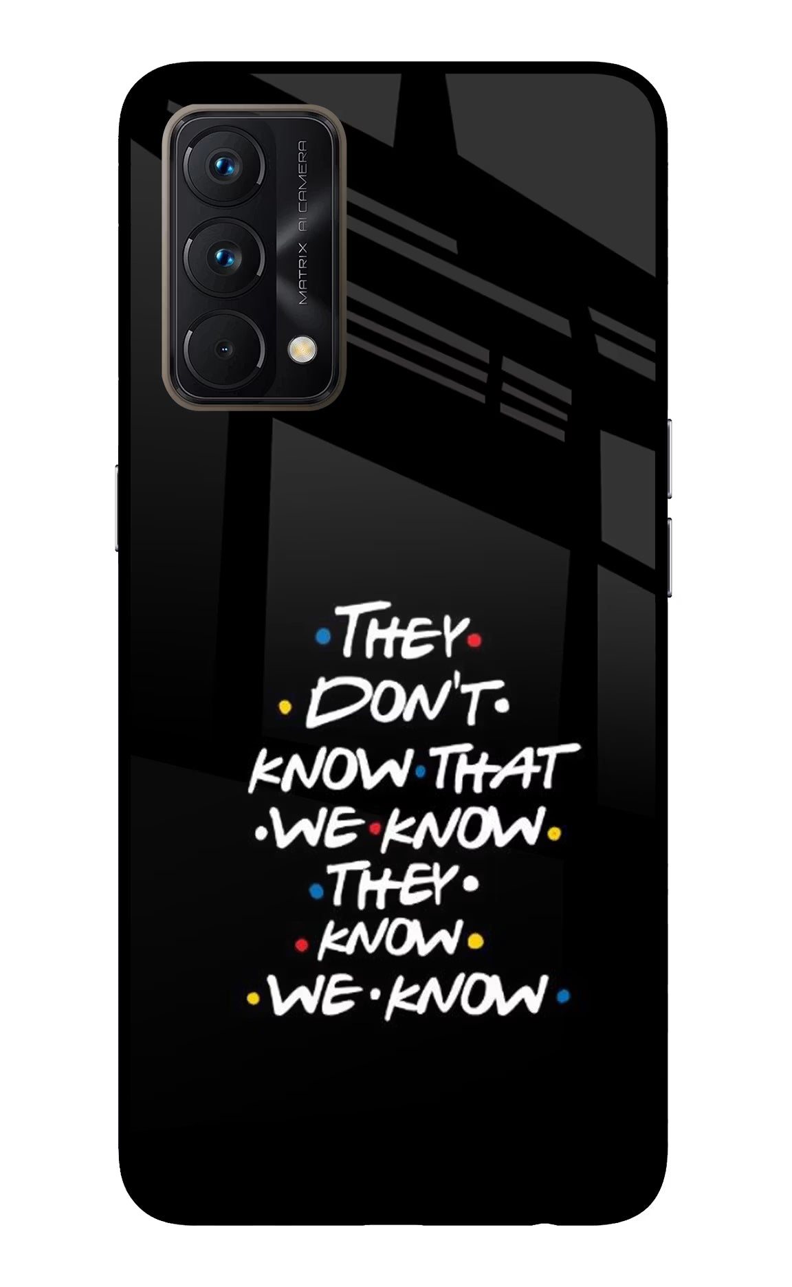 FRIENDS Dialogue Realme GT Master Edition Back Cover - FRIENDS Dialogue Realme GT Master Edition Glass Case Back Cover by Casekaro FRIENDS Dialogue Realme GT Master Edition Glass Case Back Cover by Casekaro