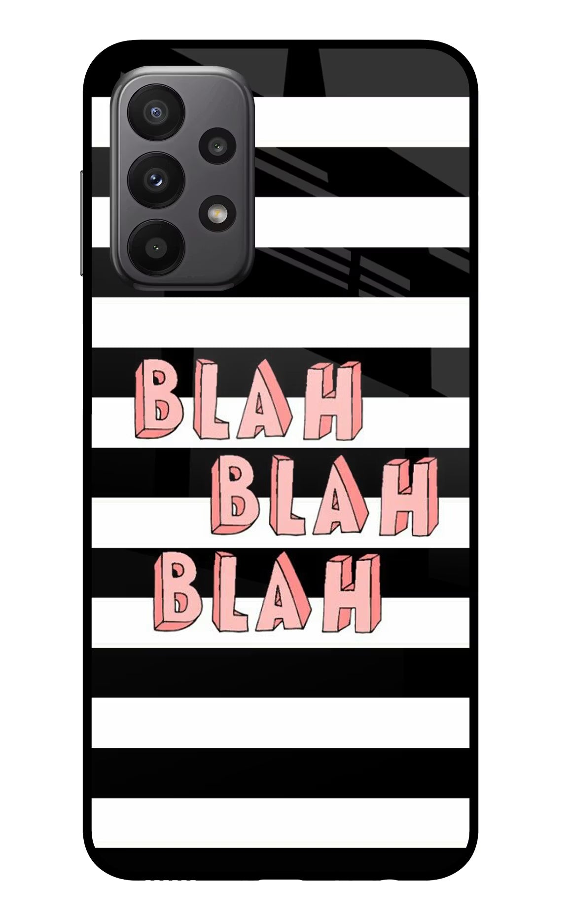 Blah Blah Blah Samsung A23 Glass Case - Blah Blah Blah Samsung A23 Glass Case Blah Blah Blah Samsung A23 Glass Case