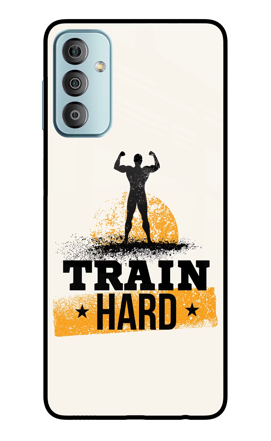Train Hard Samsung F23 5G Glass Case - Train Hard Samsung F23 5G Glass Case Train Hard Samsung F23 5G Glass Case