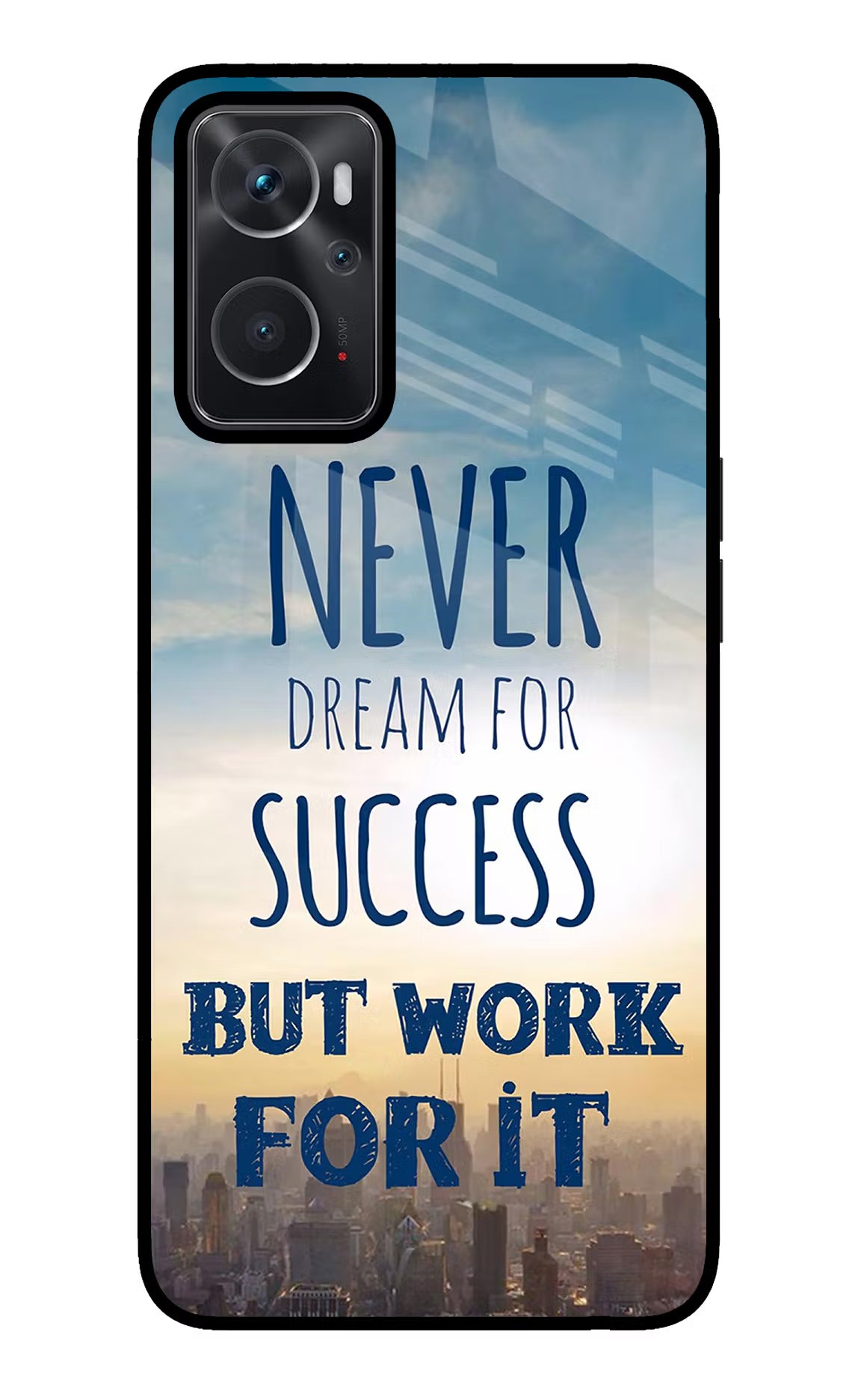 Never Dream For Success But Work For It Oppo K10 4G Back Cover - Never Dream For Success But Work For It Oppo K10 4G Glass Case Back Cover by Casekaro Never Dream For Success But Work For It Oppo K10 4G Glass Case Back Cover by Casekaro