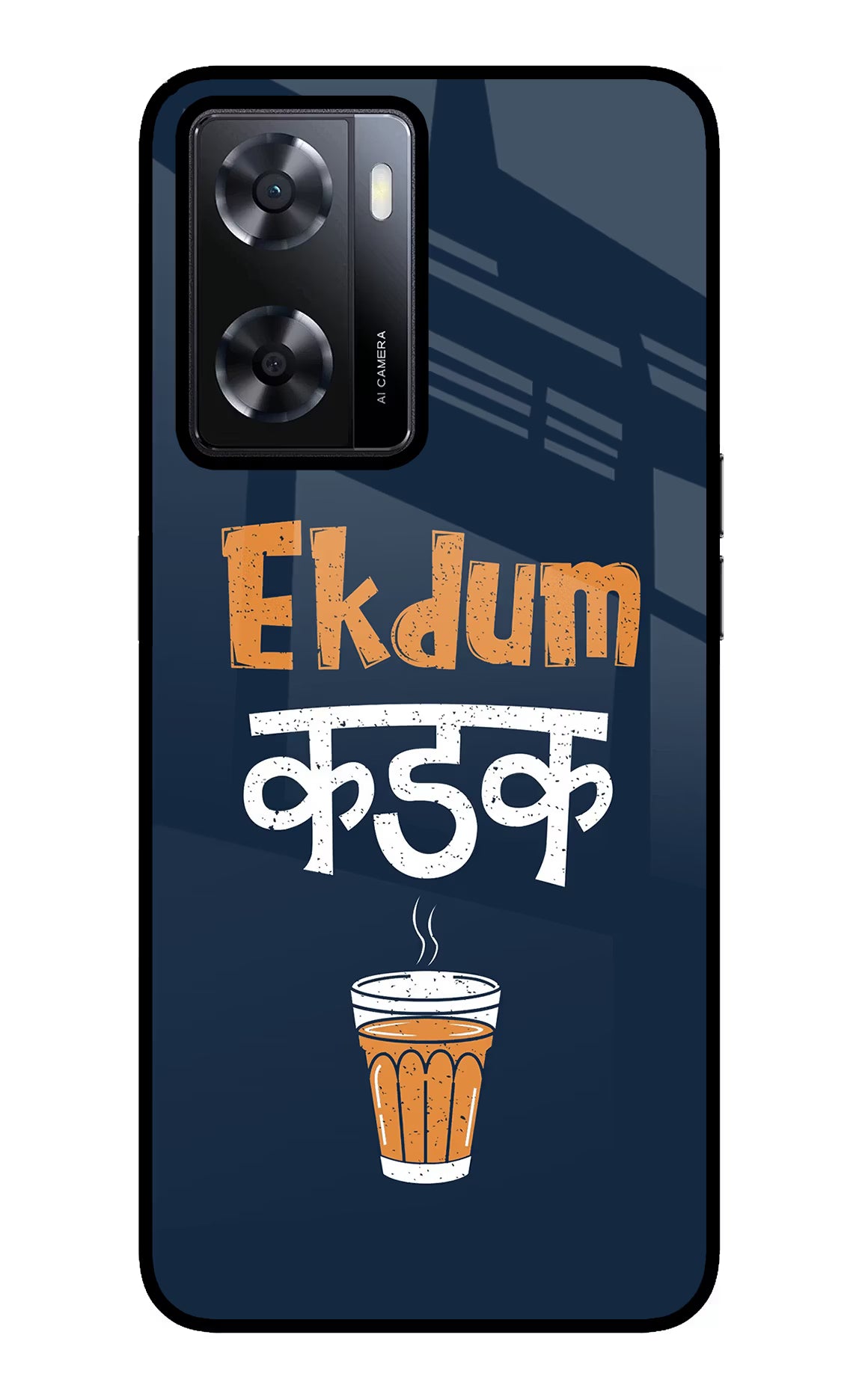 Ekdum Kadak Chai Oppo A57 2022 Glass Case - Ekdum Kadak Chai Oppo A57 2022 Glass Case Ekdum Kadak Chai Oppo A57 2022 Glass Case