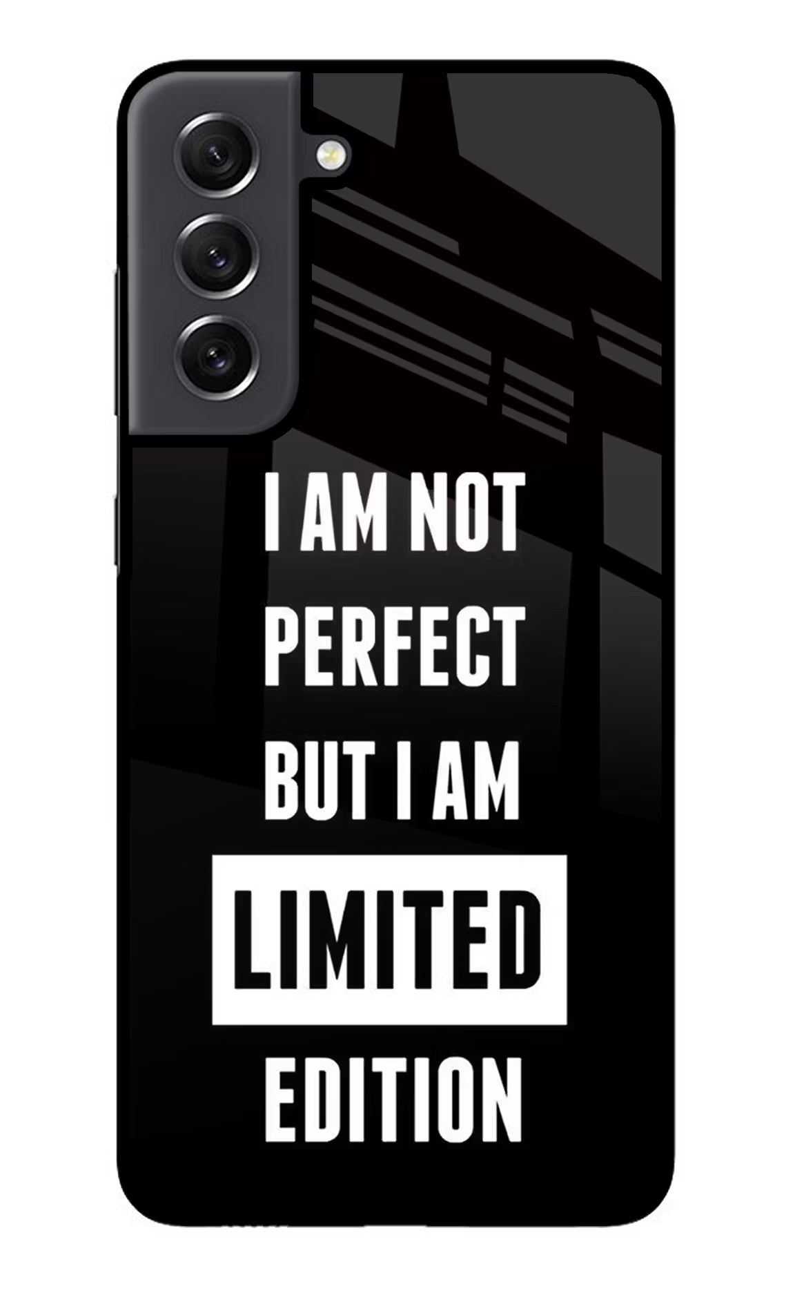 I Am Not Perfect But I Am Limited Edition Samsung S21 FE 5G Glass Case - I Am Not Perfect But I Am Limited Edition Samsung S21 FE 5G Glass Case I Am Not Perfect But I Am Limited Edition Samsung S21 FE 5G Glass Case