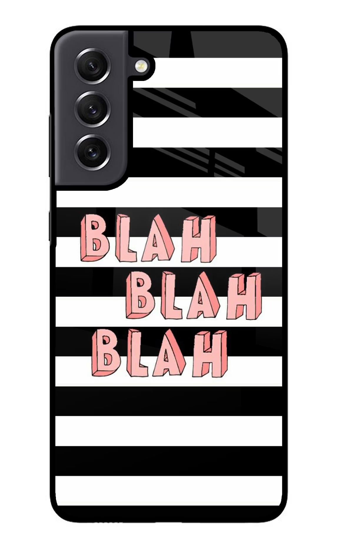 Blah Blah Blah Samsung S21 FE 5G Glass Case - Blah Blah Blah Samsung S21 FE 5G Glass Case Blah Blah Blah Samsung S21 FE 5G Glass Case