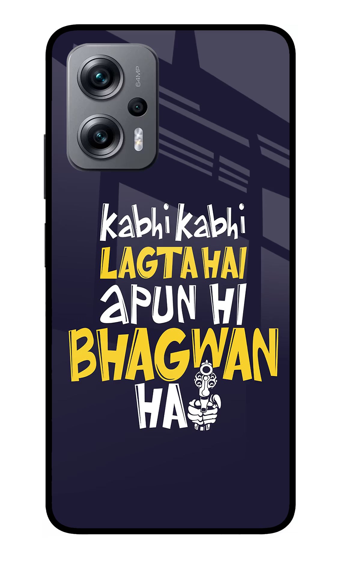 Kabhi Kabhi Lagta Hai Apun Hi Bhagwan Hai Redmi K50i Glass Case - Kabhi Kabhi Lagta Hai Apun Hi Bhagwan Hai Redmi K50i Glass Case Kabhi Kabhi Lagta Hai Apun Hi Bhagwan Hai Redmi K50i Glass Case
