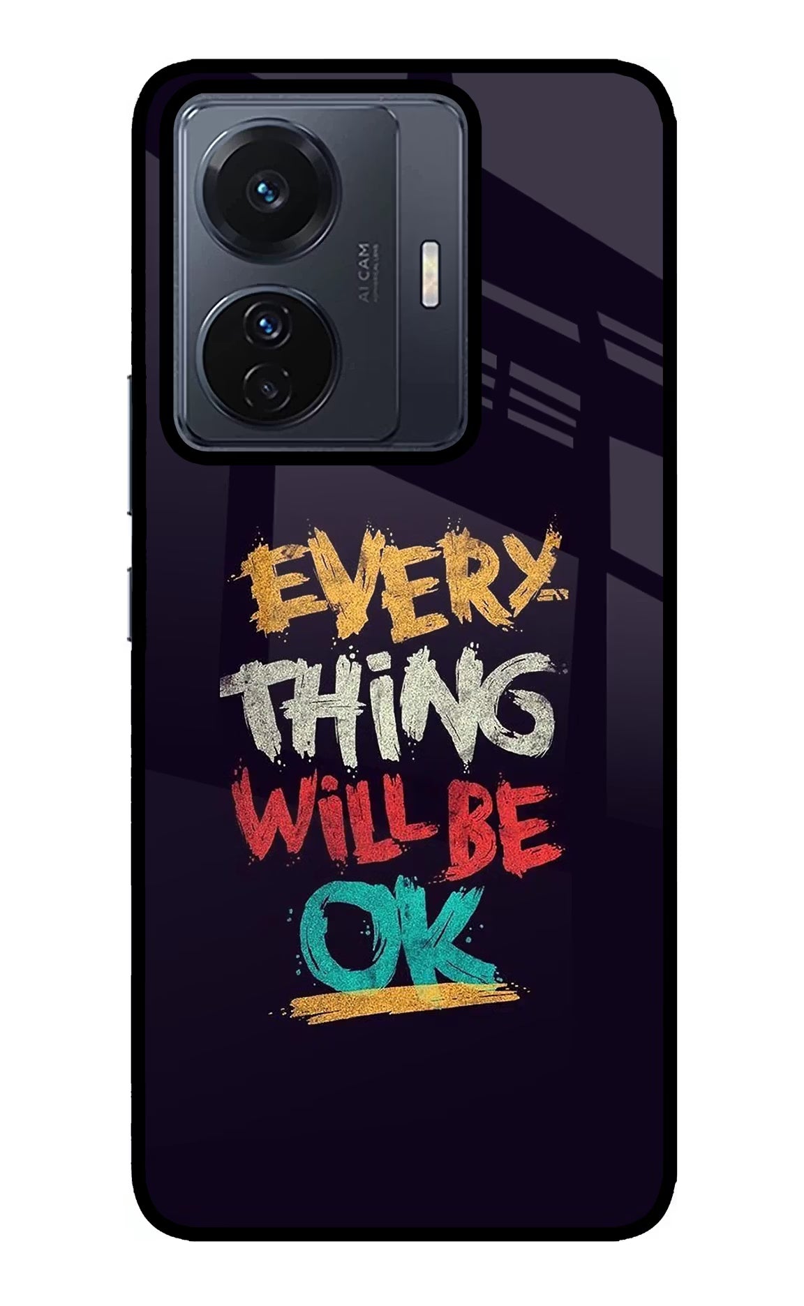 Everything Will Be Ok Vivo T1 Pro 5G Back Cover - Everything Will Be Ok Vivo T1 Pro 5G Glass Case Back Cover by Casekaro Everything Will Be Ok Vivo T1 Pro 5G Glass Case Back Cover by Casekaro