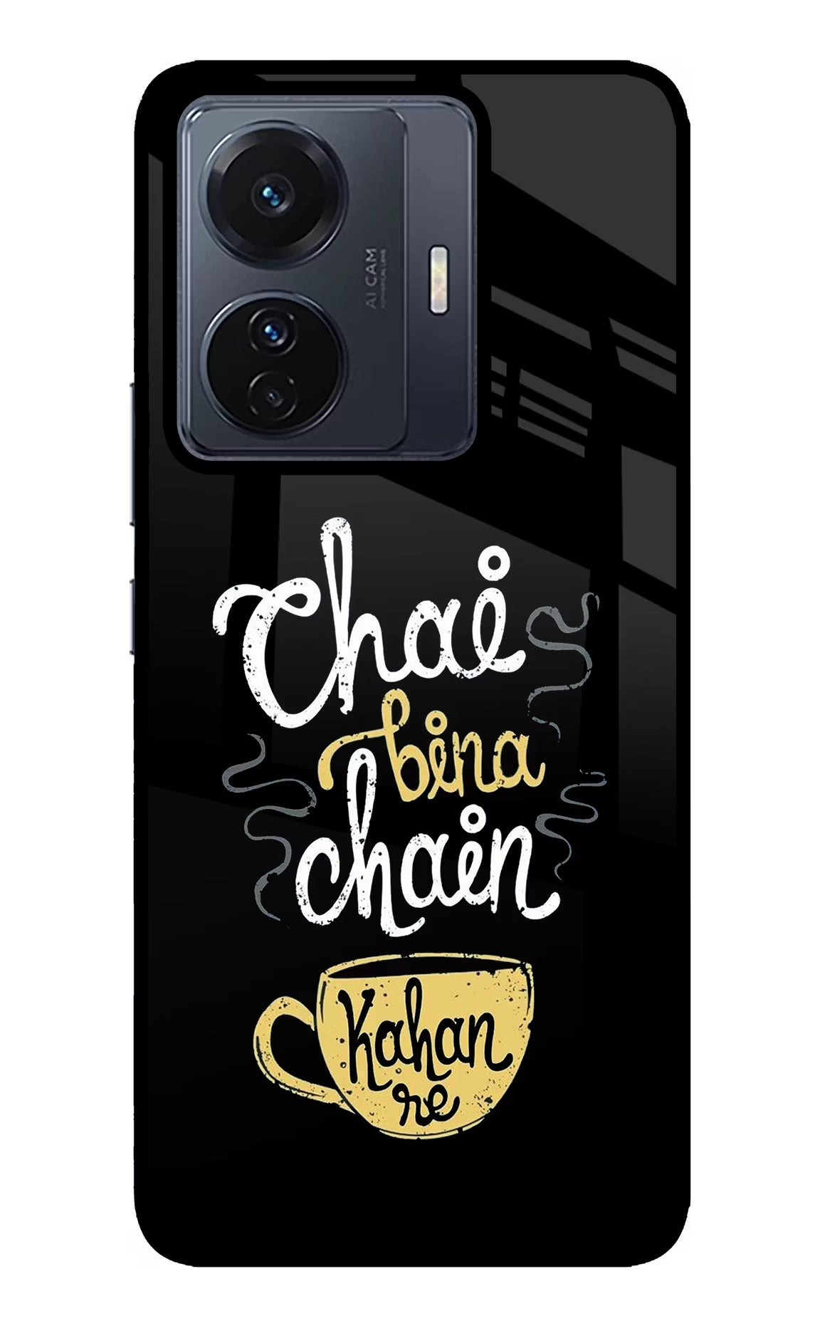 Chai Bina Chain Kaha Re Vivo T1 Pro 5G Back Cover - Chai Bina Chain Kaha Re Vivo T1 Pro 5G Glass Case Back Cover by Casekaro Chai Bina Chain Kaha Re Vivo T1 Pro 5G Glass Case Back Cover by Casekaro