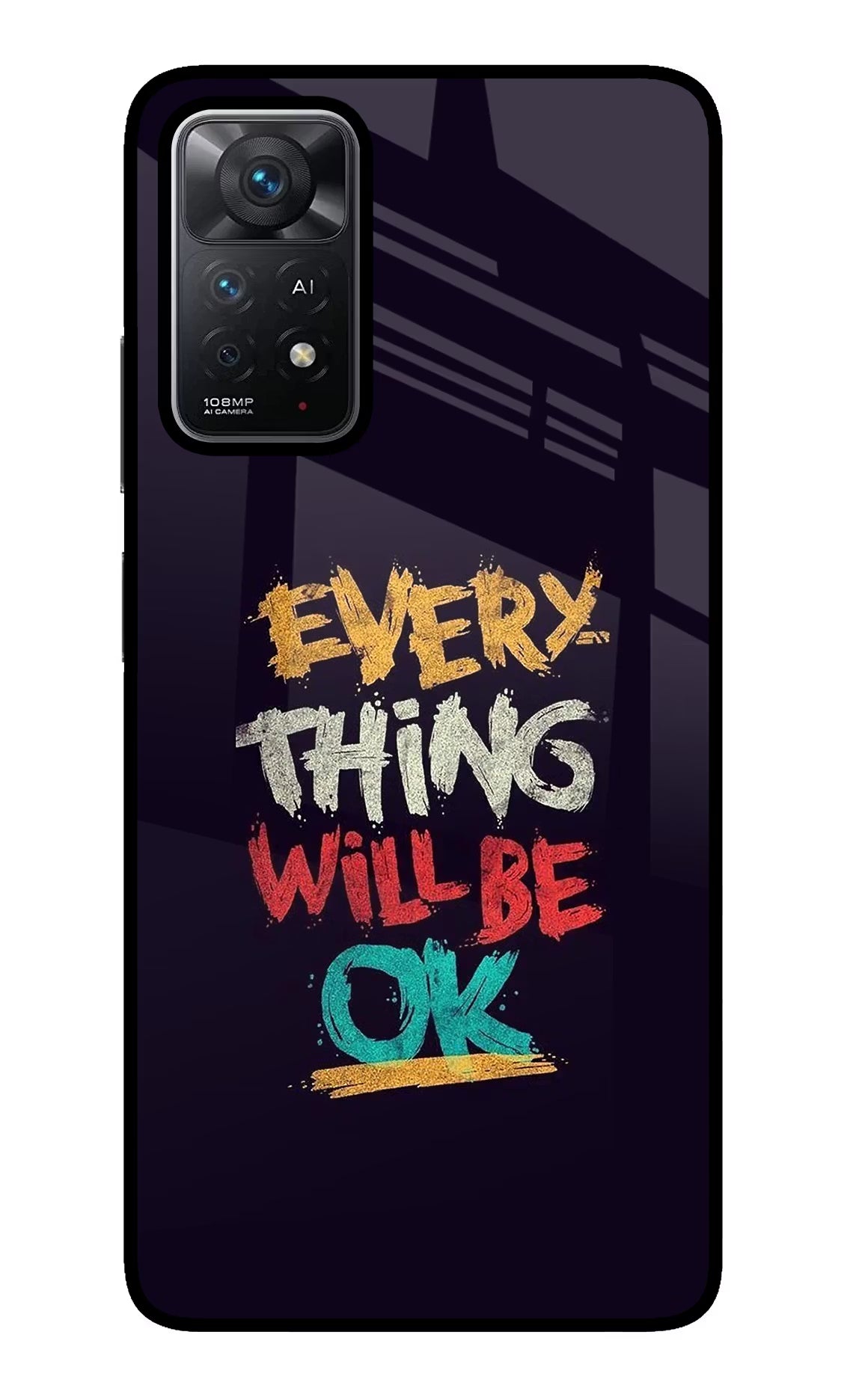 Everything Will Be Ok Redmi Note 11 Pro+ 5G Back Cover - Everything Will Be Ok Redmi Note 11 Pro+ 5G Glass Case Back Cover by Casekaro Everything Will Be Ok Redmi Note 11 Pro+ 5G Glass Case Back Cover by Casekaro