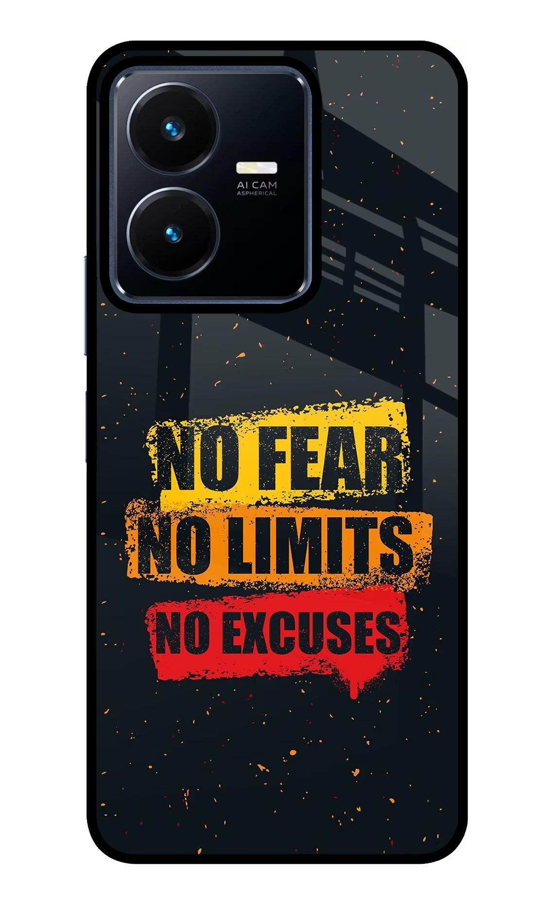 No Fear No Limits No Excuse Vivo Y22 Glass Case - No Fear No Limits No Excuse Vivo Y22 Glass Case No Fear No Limits No Excuse Vivo Y22 Glass Case
