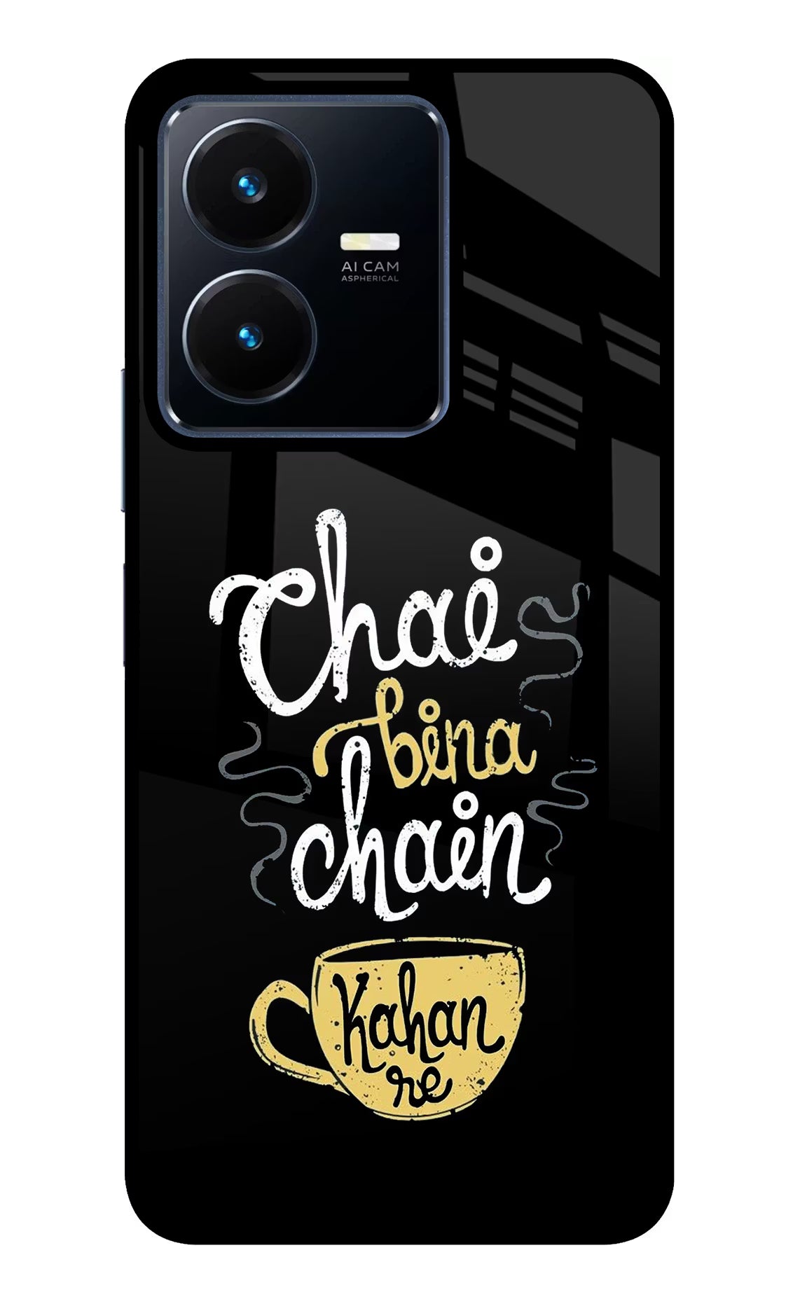 Chai Bina Chain Kaha Re Vivo Y22 Glass Case - Chai Bina Chain Kaha Re Vivo Y22 Glass Case Chai Bina Chain Kaha Re Vivo Y22 Glass Case