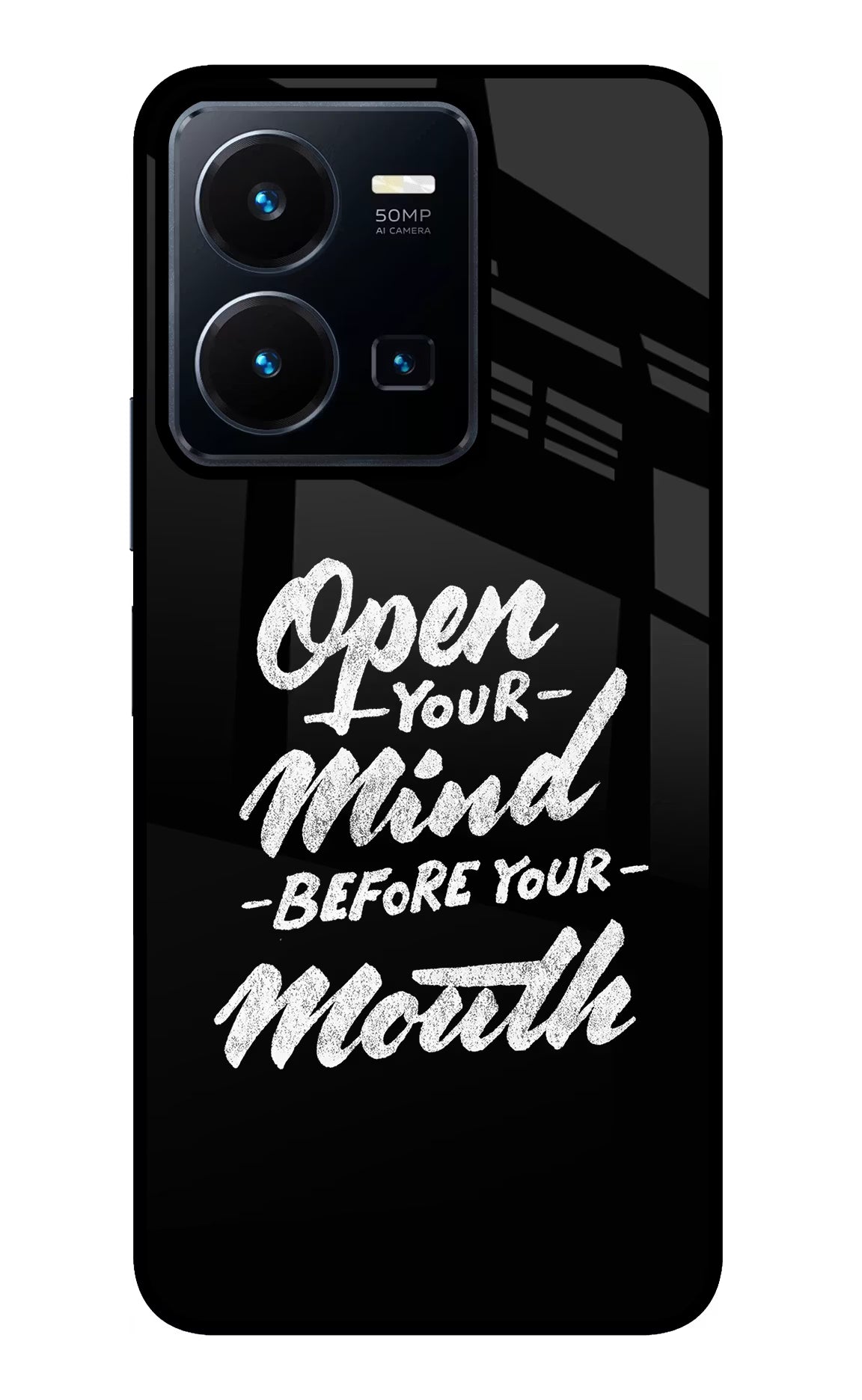 Open Your Mind Before Your Mouth Vivo Y35 Glass Case - Open Your Mind Before Your Mouth Vivo Y35 Glass Case Open Your Mind Before Your Mouth Vivo Y35 Glass Case