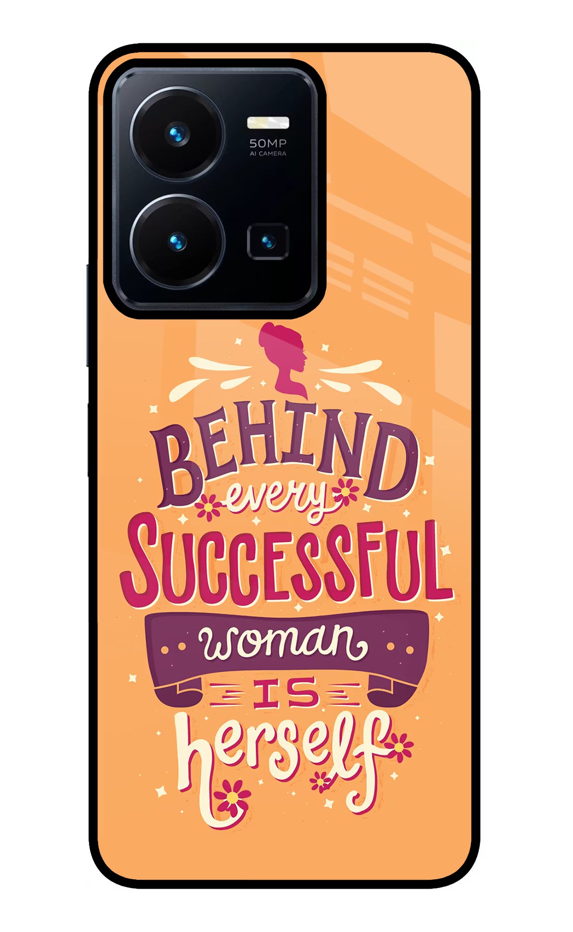 Behind Every Successful Woman There Is Herself Vivo Y35 Glass Case - Behind Every Successful Woman There Is Herself Vivo Y35 Glass Case Behind Every Successful Woman There Is Herself Vivo Y35 Glass Case