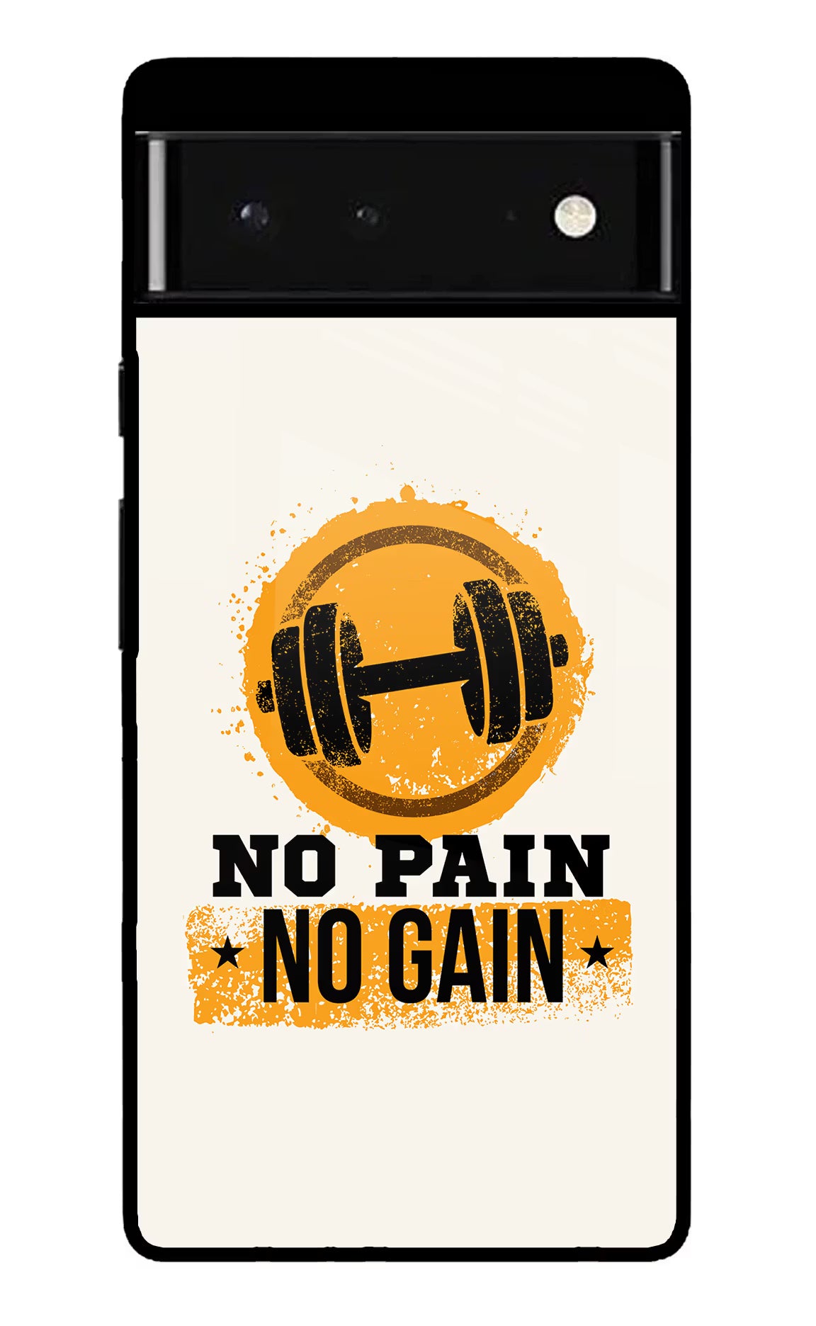 No Pain No Gain Google Pixel 6 Back Cover - No Pain No Gain Google Pixel 6 Glass Case Back Cover by Casekaro No Pain No Gain Google Pixel 6 Glass Case Back Cover by Casekaro
