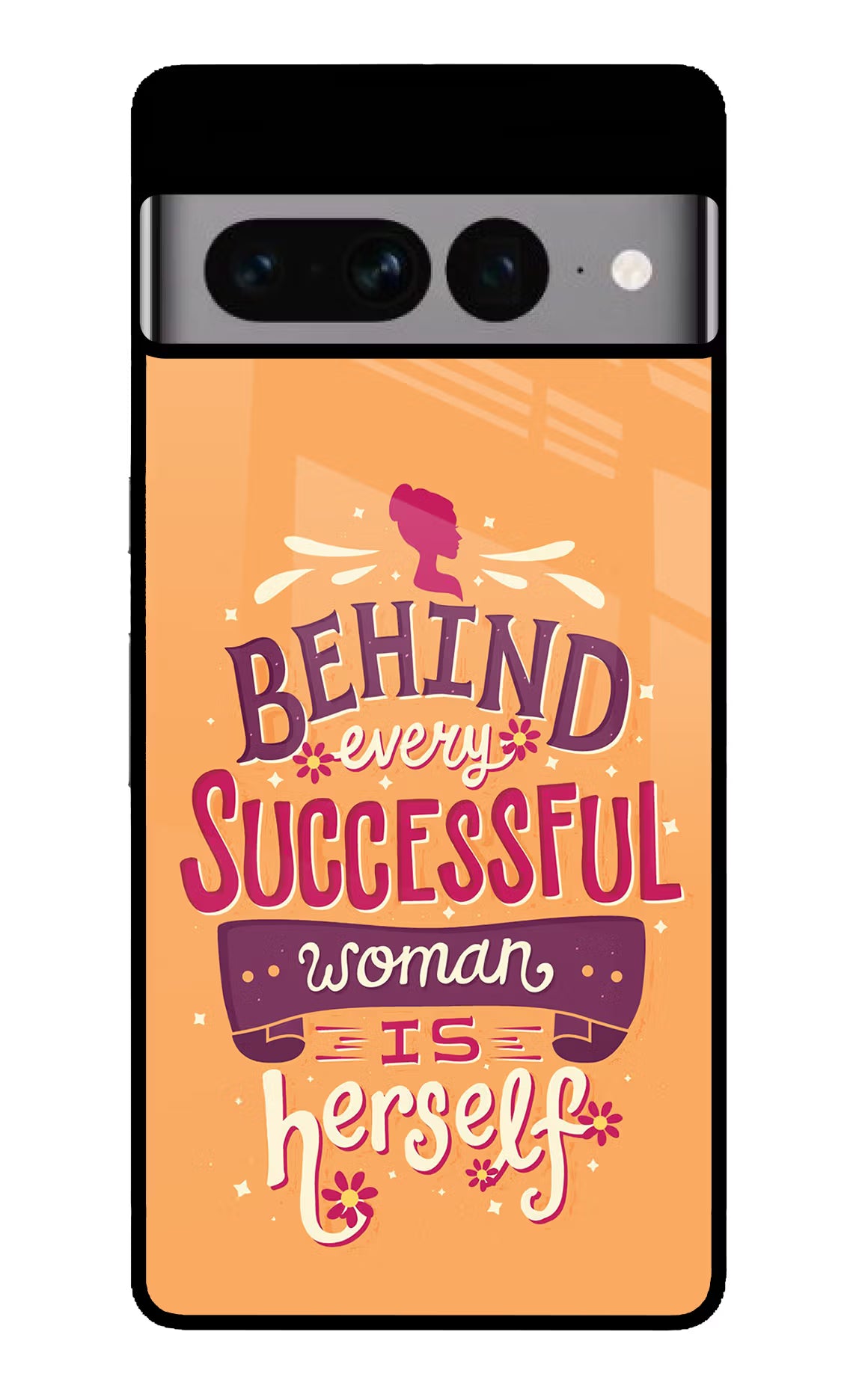 Behind Every Successful Woman There Is Herself Google Pixel 7 Pro Glass Case - Behind Every Successful Woman There Is Herself Google Pixel 7 Pro Glass Case Behind Every Successful Woman There Is Herself Google Pixel 7 Pro Glass Case