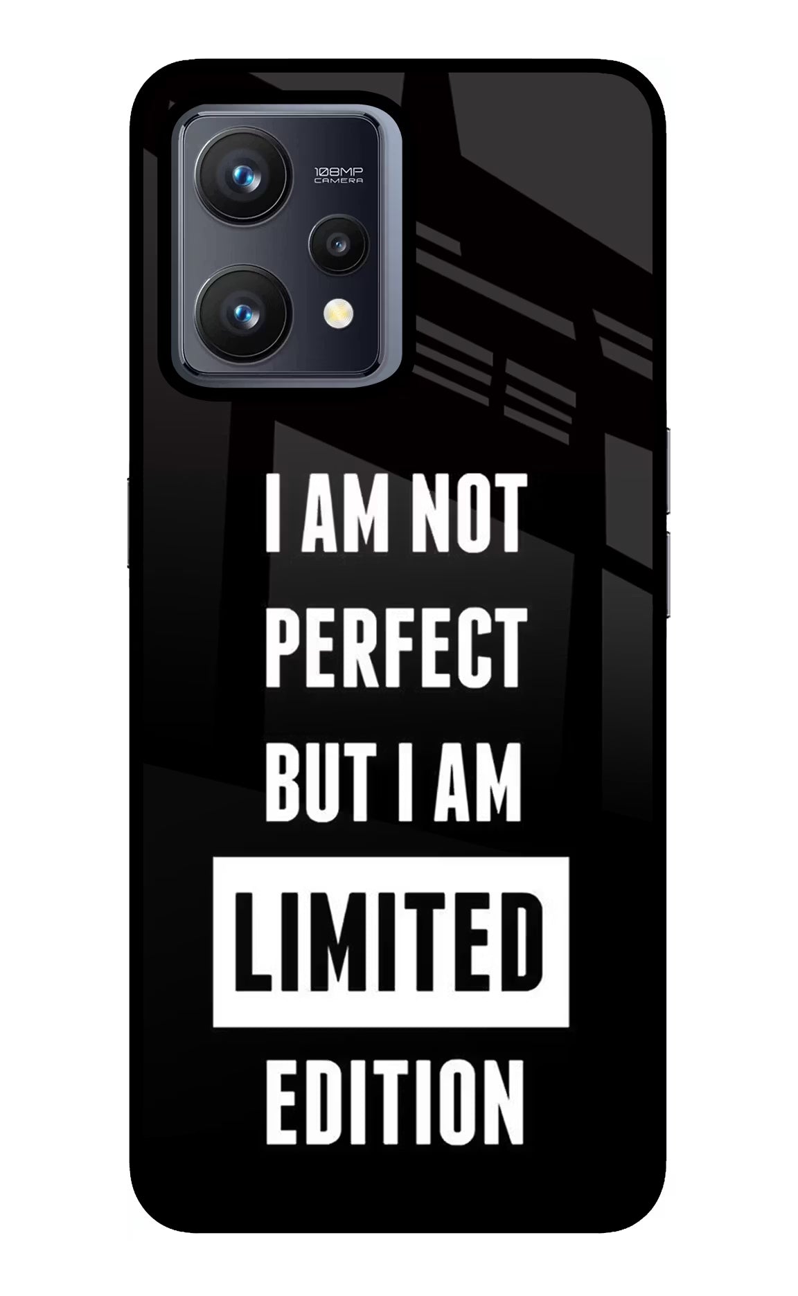 I Am Not Perfect But I Am Limited Edition Realme 9 4G Back Cover - I Am Not Perfect But I Am Limited Edition Realme 9 4G Glass Case Back Cover by Casekaro I Am Not Perfect But I Am Limited Edition Realme 9 4G Glass Case Back Cover by Casekaro