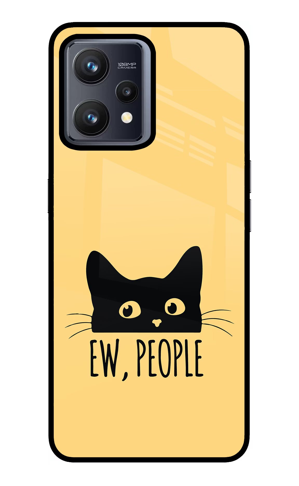 Ew People Catitude Realme 9 4G Glass Case - Ew People Catitude Realme 9 4G Glass Case Ew People Catitude Realme 9 4G Glass Case