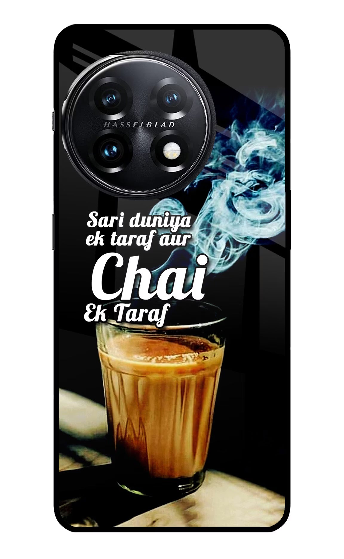 Chai Ek Taraf Quote OnePlus 11 5G Glass Case - Chai Ek Taraf Quote OnePlus 11 5G Glass Case Chai Ek Taraf Quote OnePlus 11 5G Glass Case